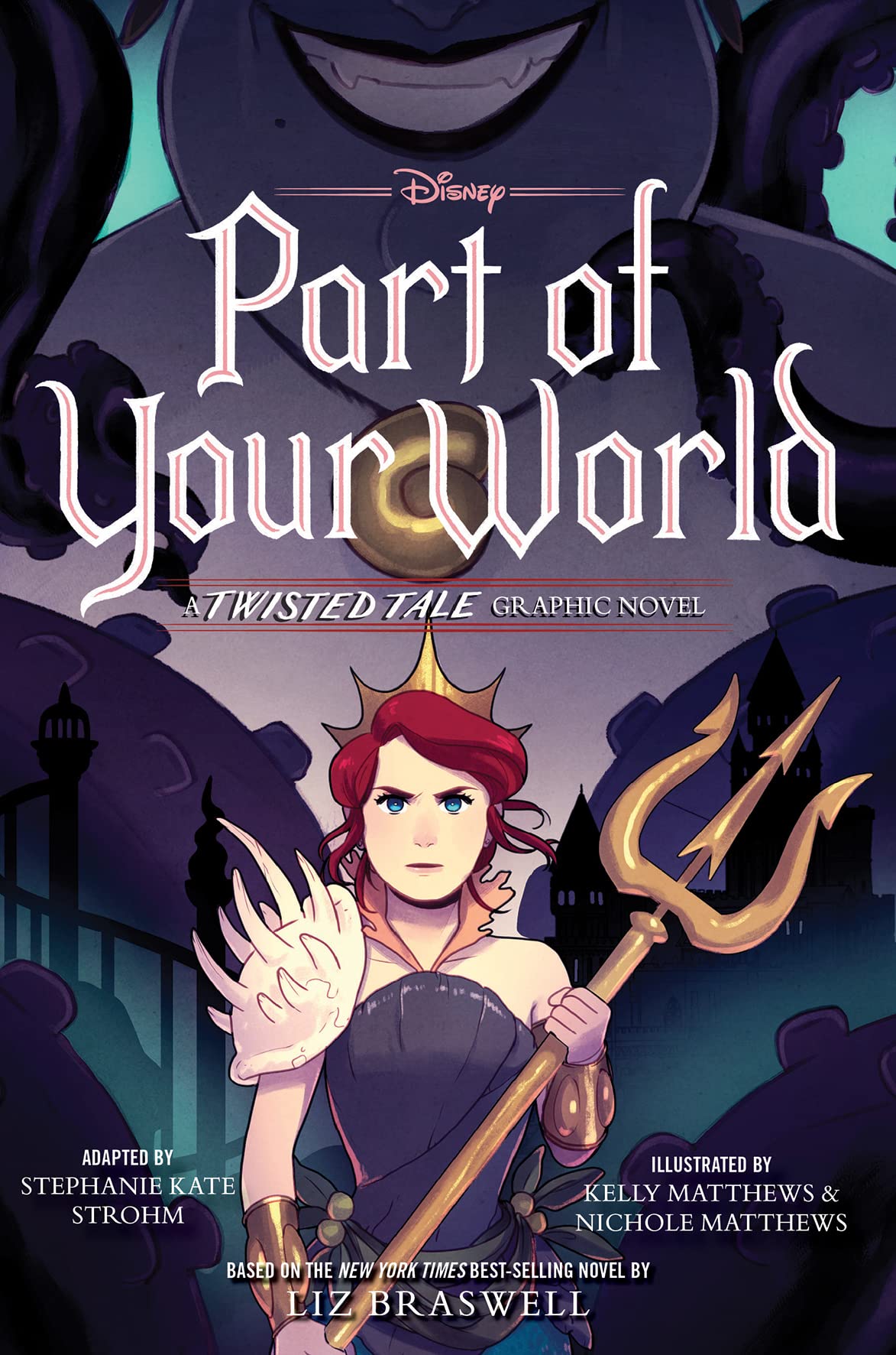 Part of Your World (Disney: A Twisted Tale Graphic Novel) book