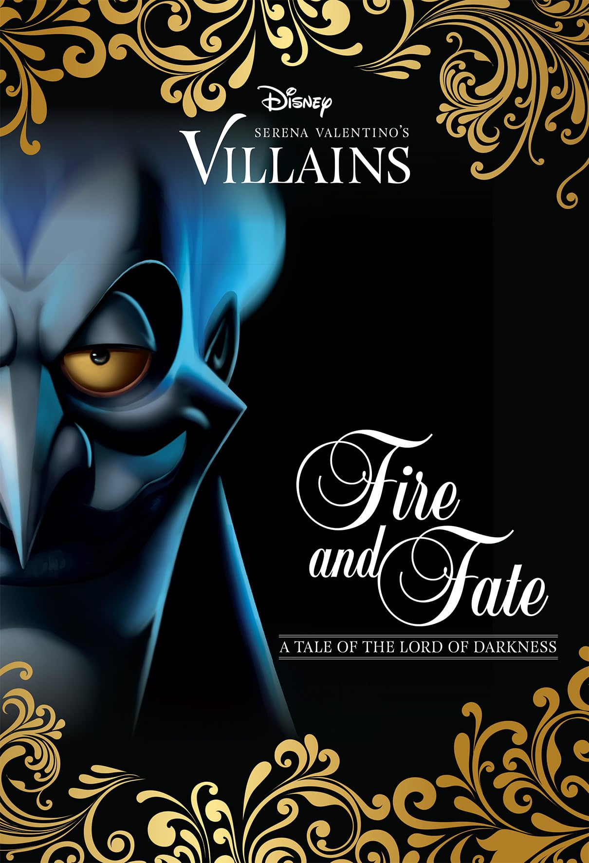 Fire & Fate: A Tale of Hades (Disney Villains 10) book
