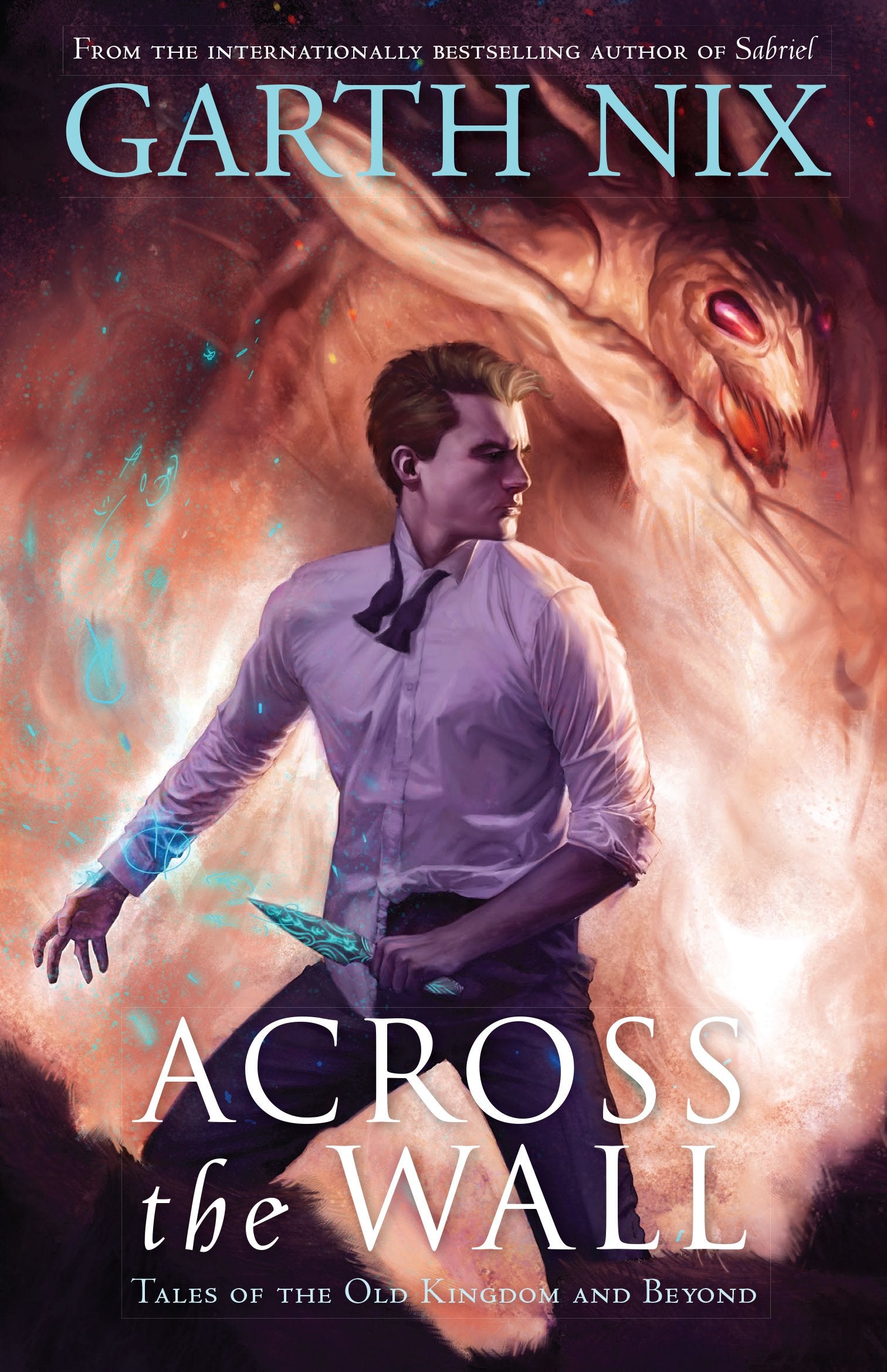 Across the Wall: Tales of the Old Kingdom and Beyond book