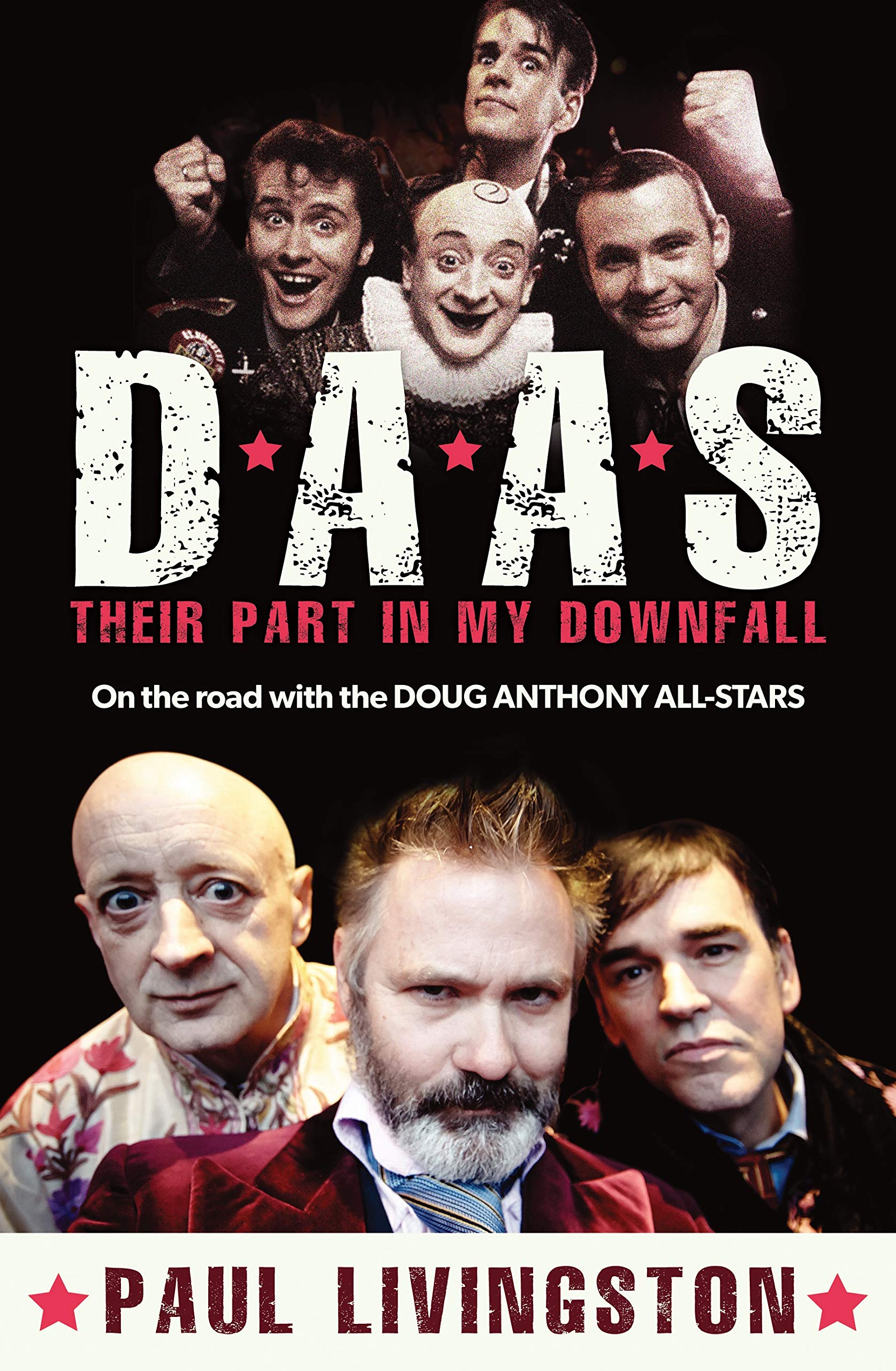 Daas, Their Part in My Downfall: On the Road With the Doug Anthony All Stars book