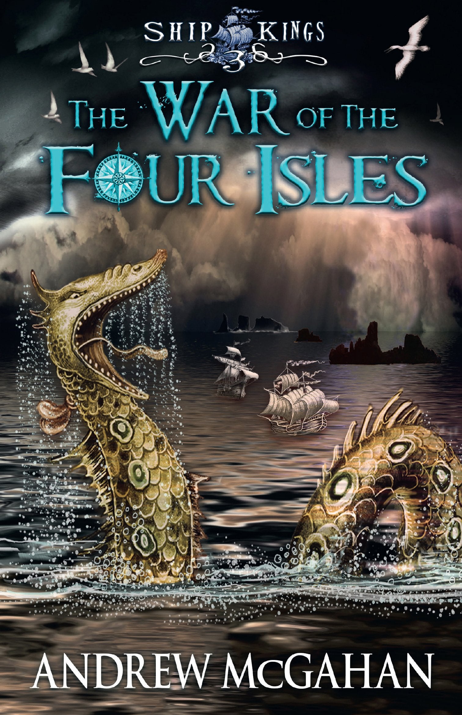 The War of the Four Isles: Ship Kings 3 (SHIP KINGS) book