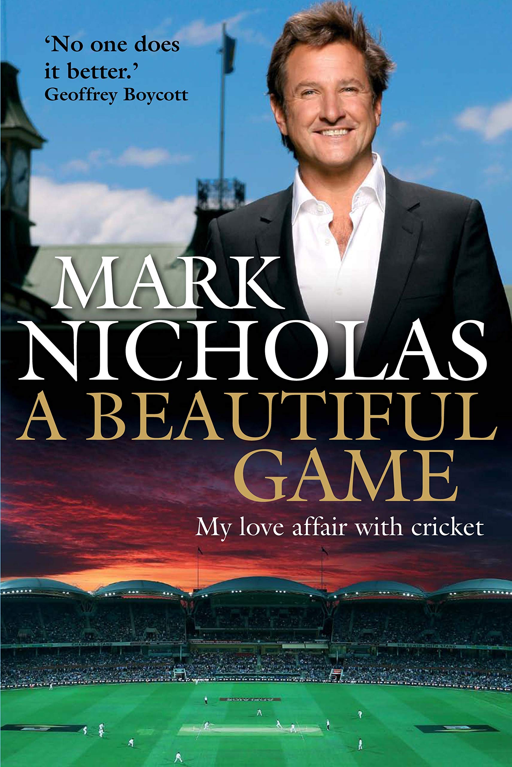 A Beautiful Game: My love affair with cricket Leisure & Fun