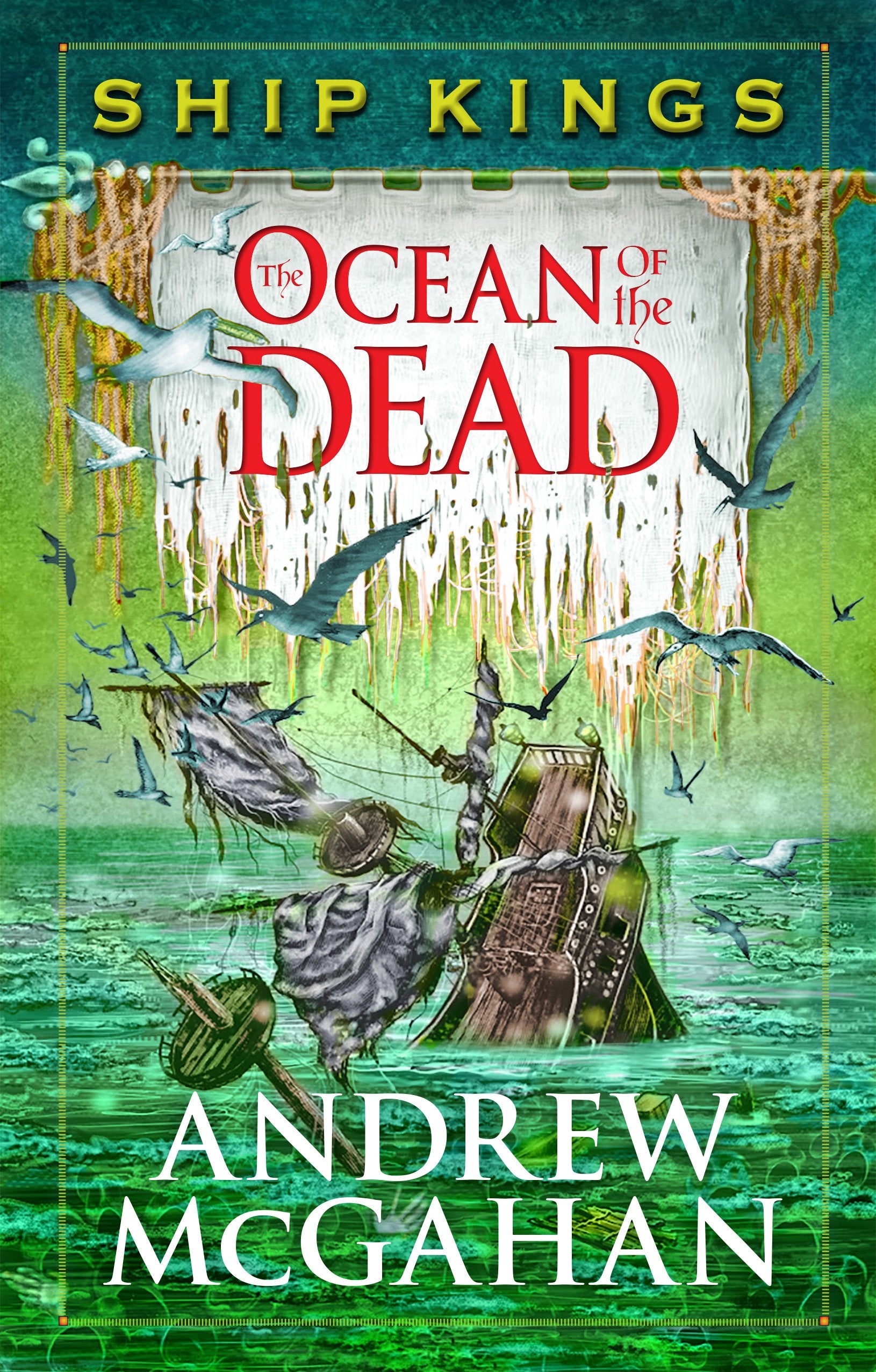 The Ocean of the Dead: Ship Kings 4 (SHIP KINGS) book