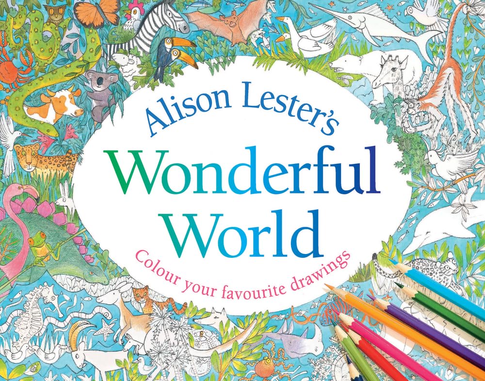 Alison Lester's Wonderful World: Colour your favourite drawings book