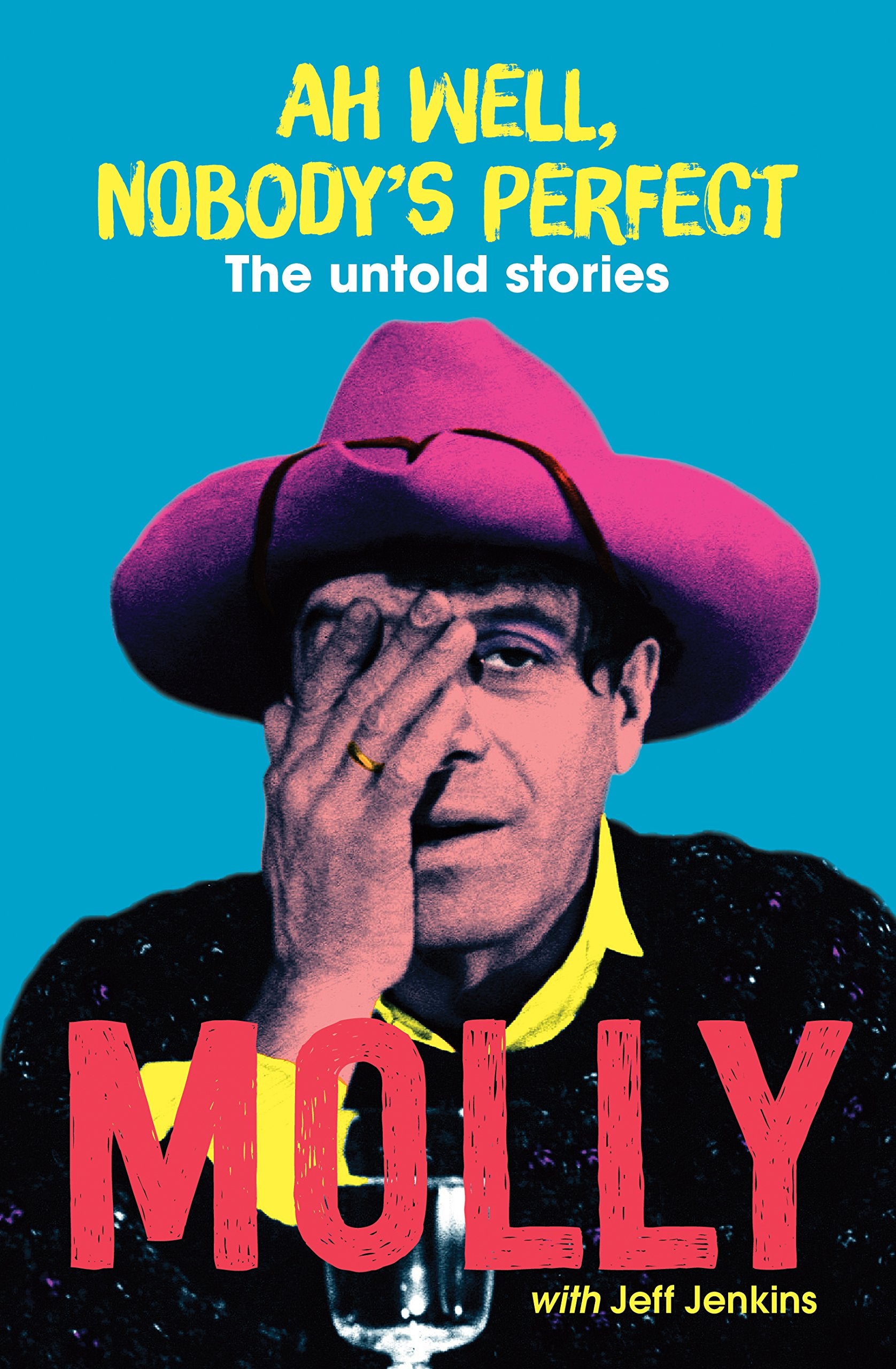 Ah Well, Nobody's Perfect: The Untold Stories book