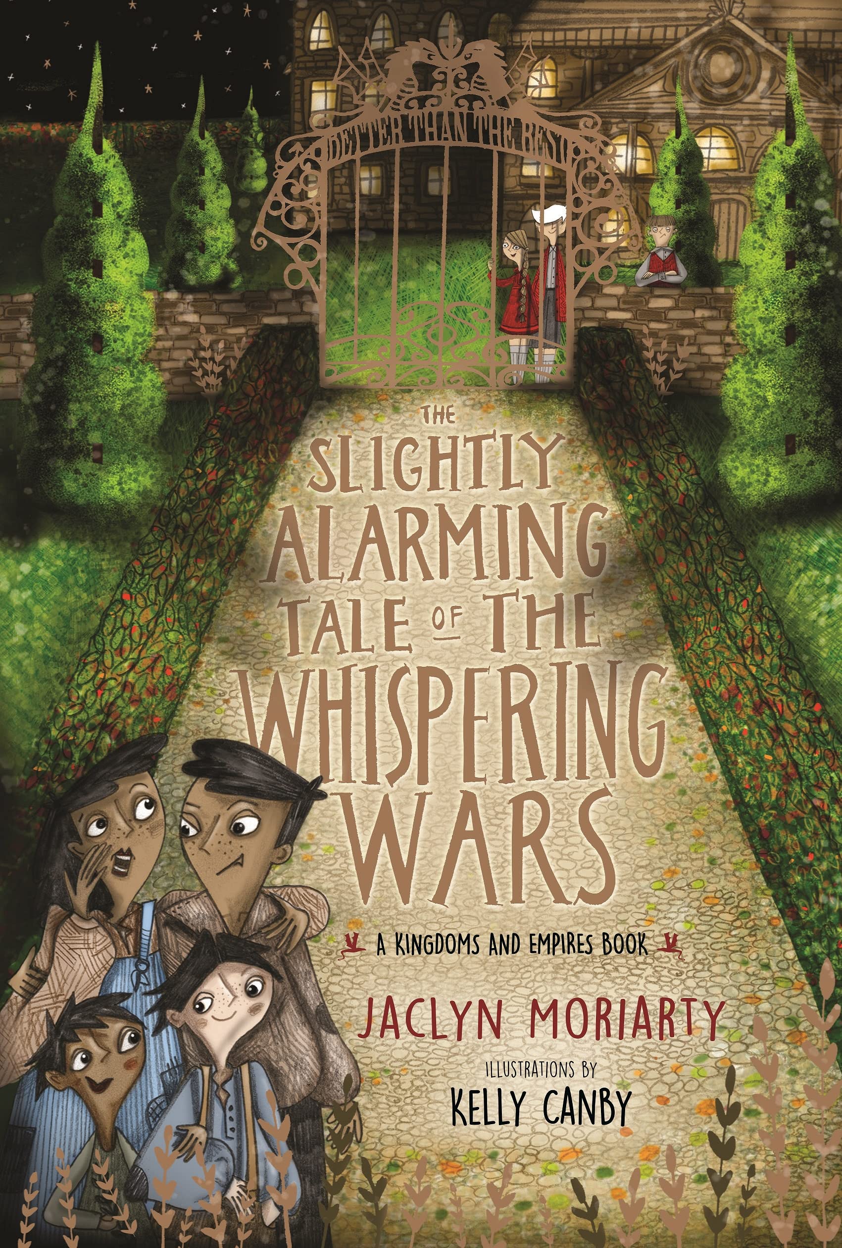 The Slightly Alarming Tale of the Whispering Wars (A Kingdoms and Empires Book) book