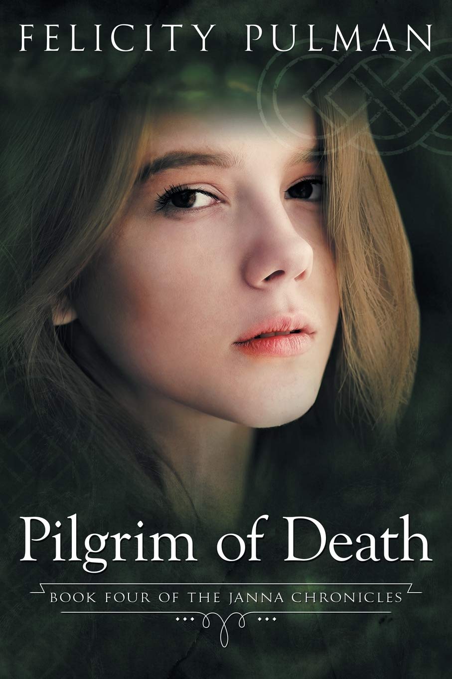 Pilgrim of Death: The Janna Chronicles 4 book