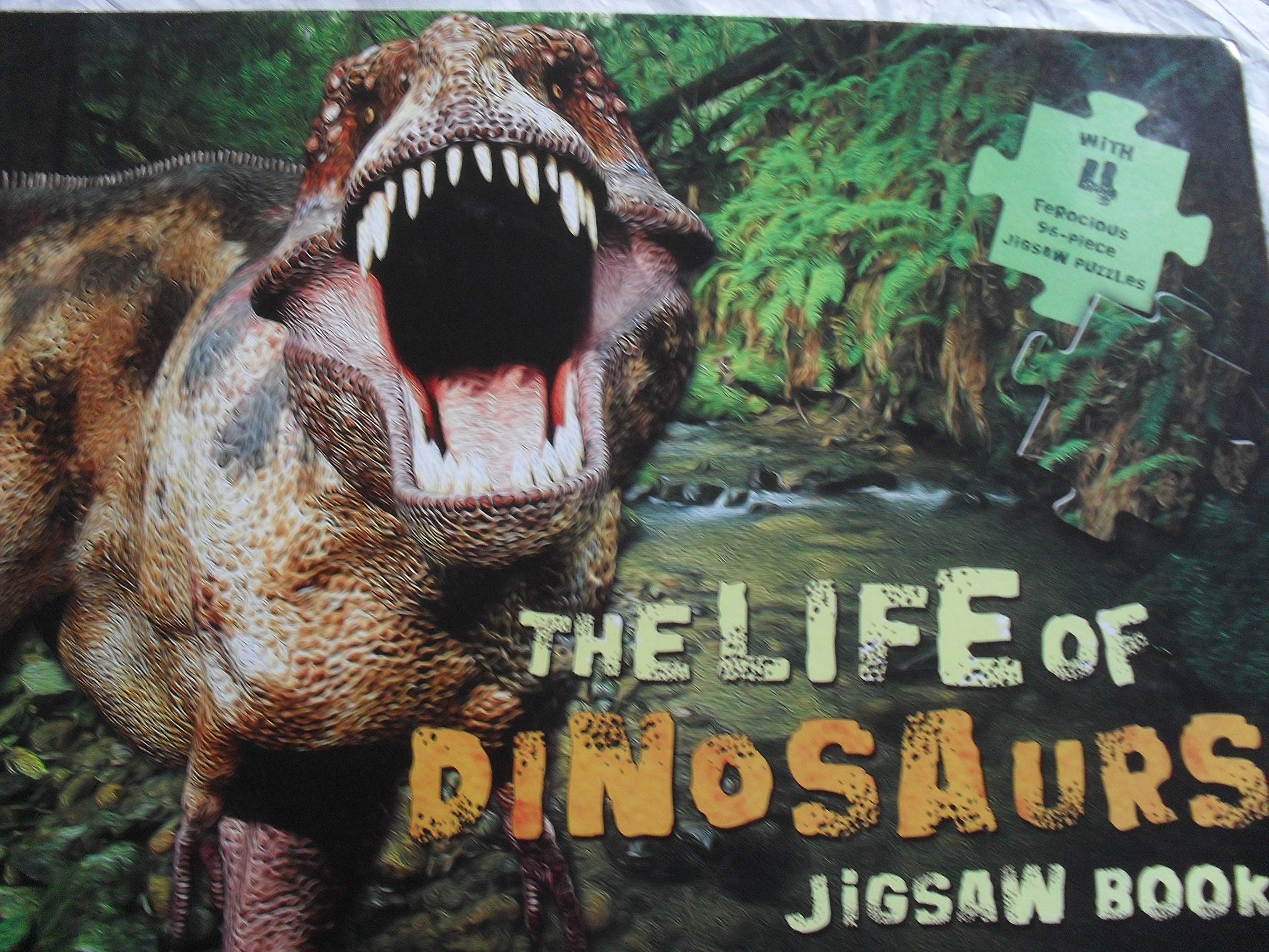 The Life of Dinosaurs Jigsaw Book book