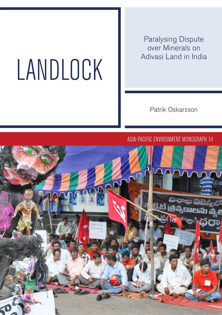 Landlock: Paralysing Dispute over Minerals on Adivasi Land in India book
