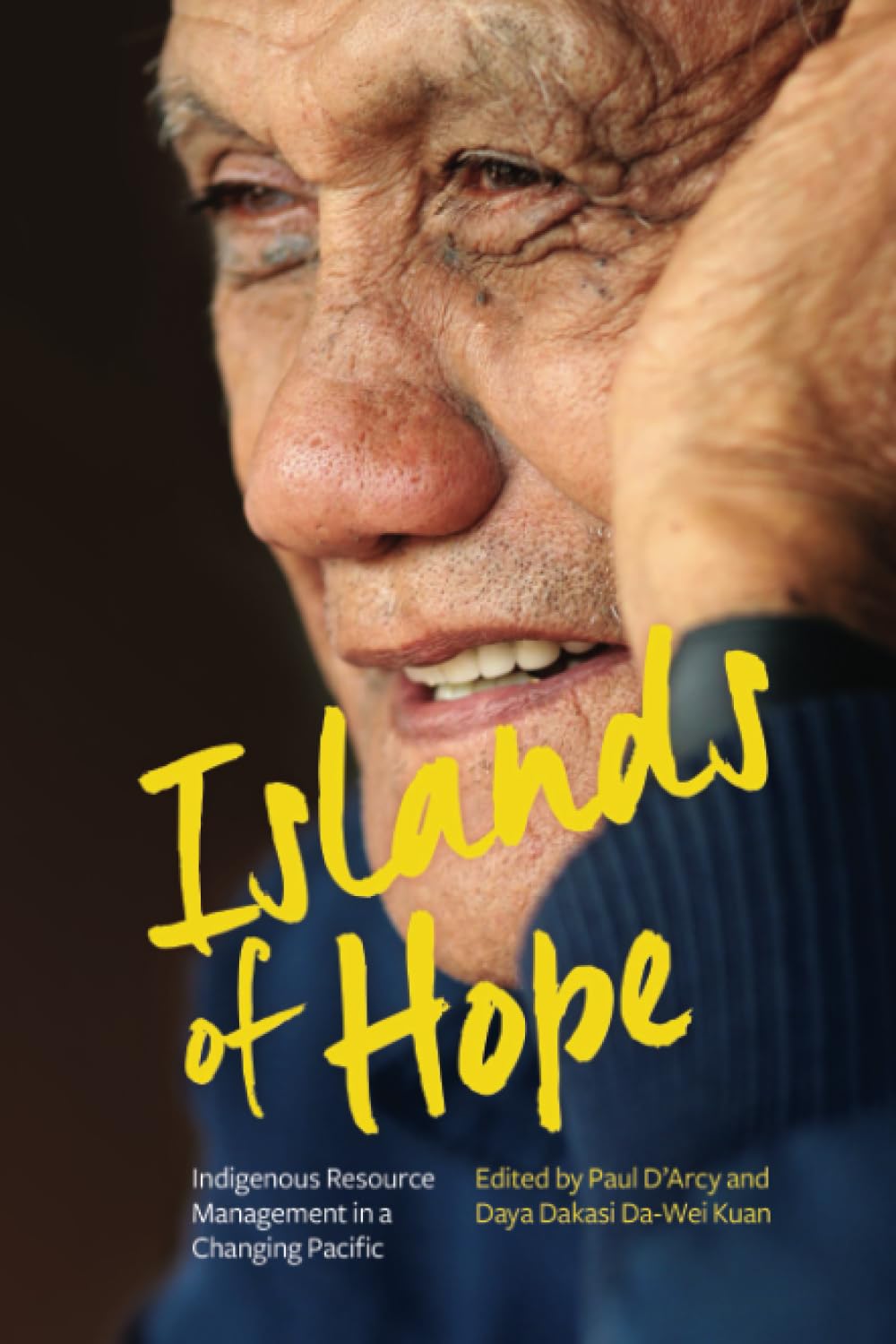 Islands of Hope: Indigenous Resource Management in a Changing Pacific book