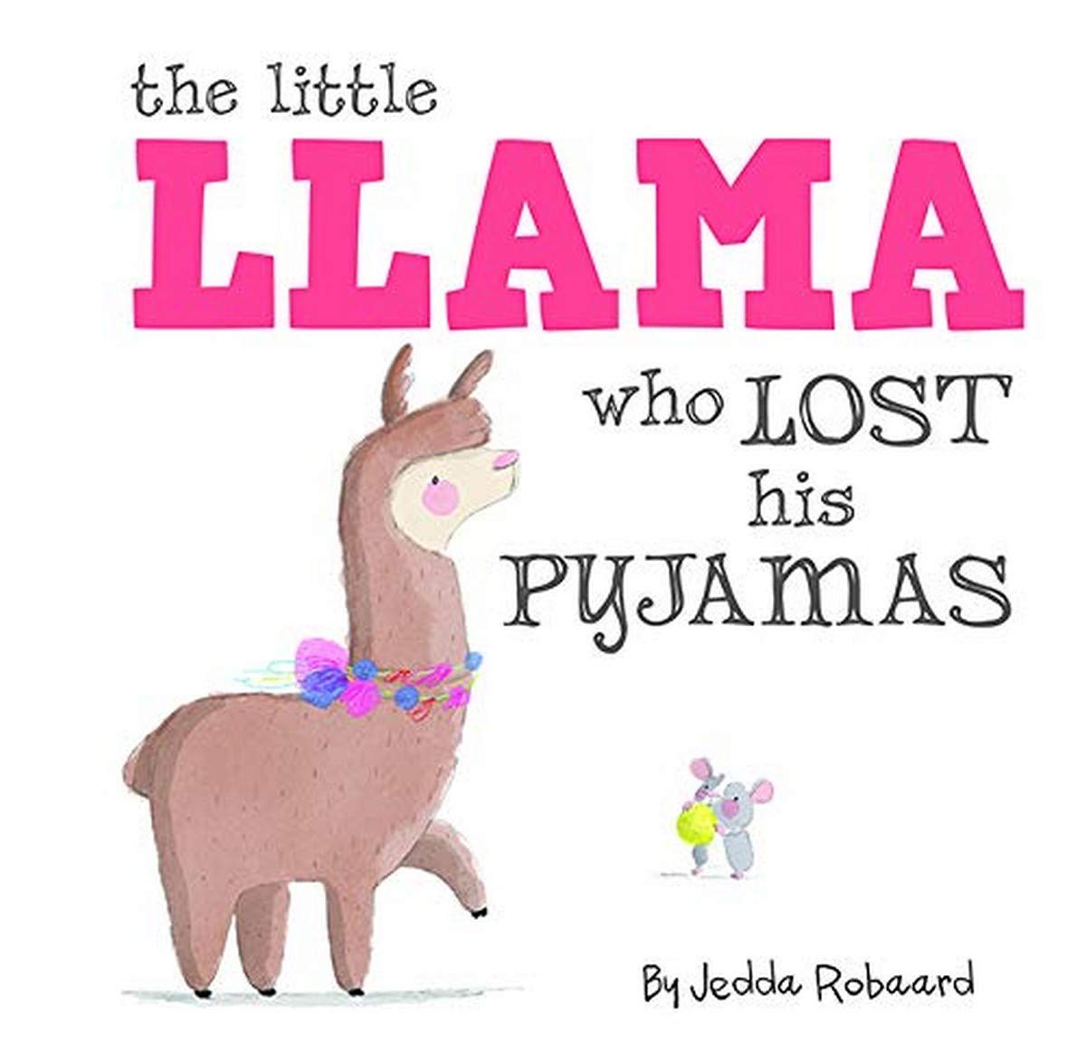 The Little Llama Who Lost His Pyjamas (Little Creatures) Novels & Short Stories