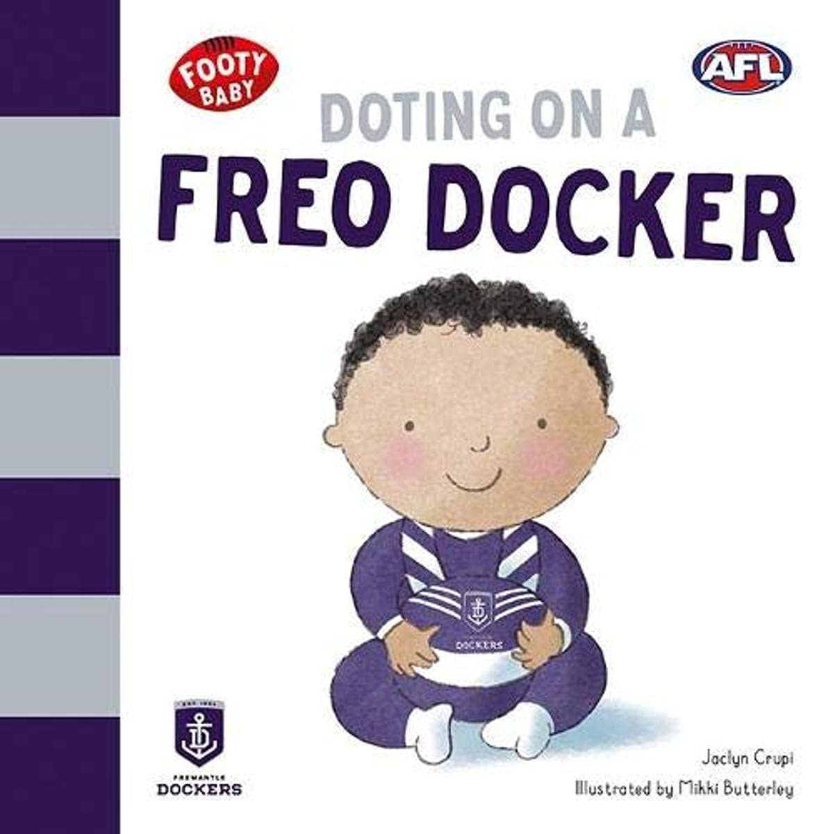 Doting on a Freo Docker: Fremantle Dockers (Footy Baby, Band 6) Parents & Children