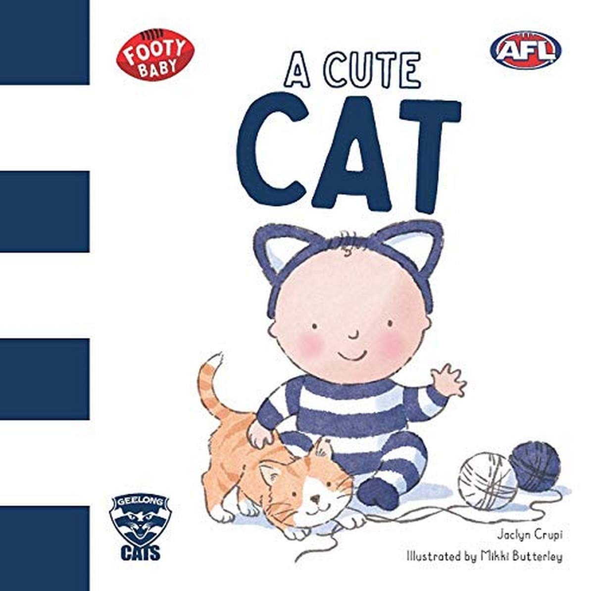 A Cute Cat: Geelong Cats (Footy Baby, Band 7) Parents & Children