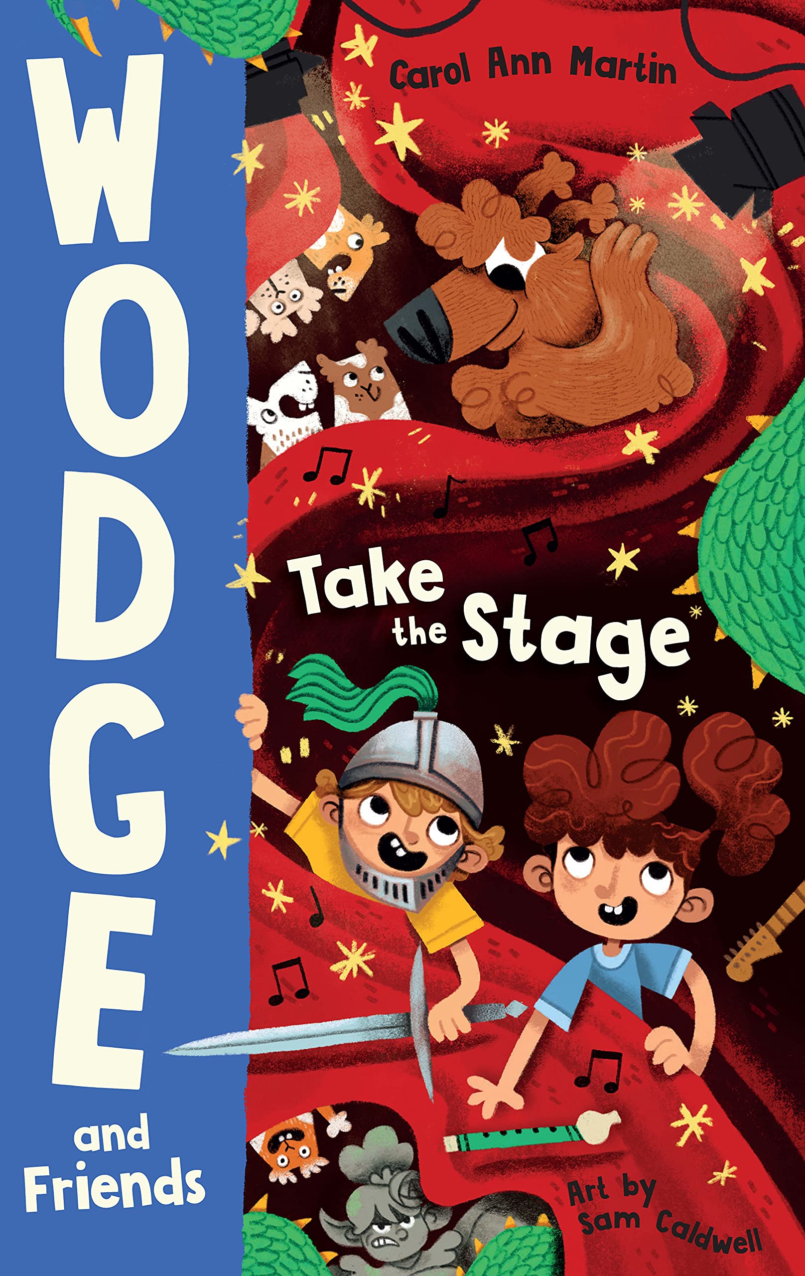 Take the Stage: Wodge and Friends #2 Volume 2 Non-fiction