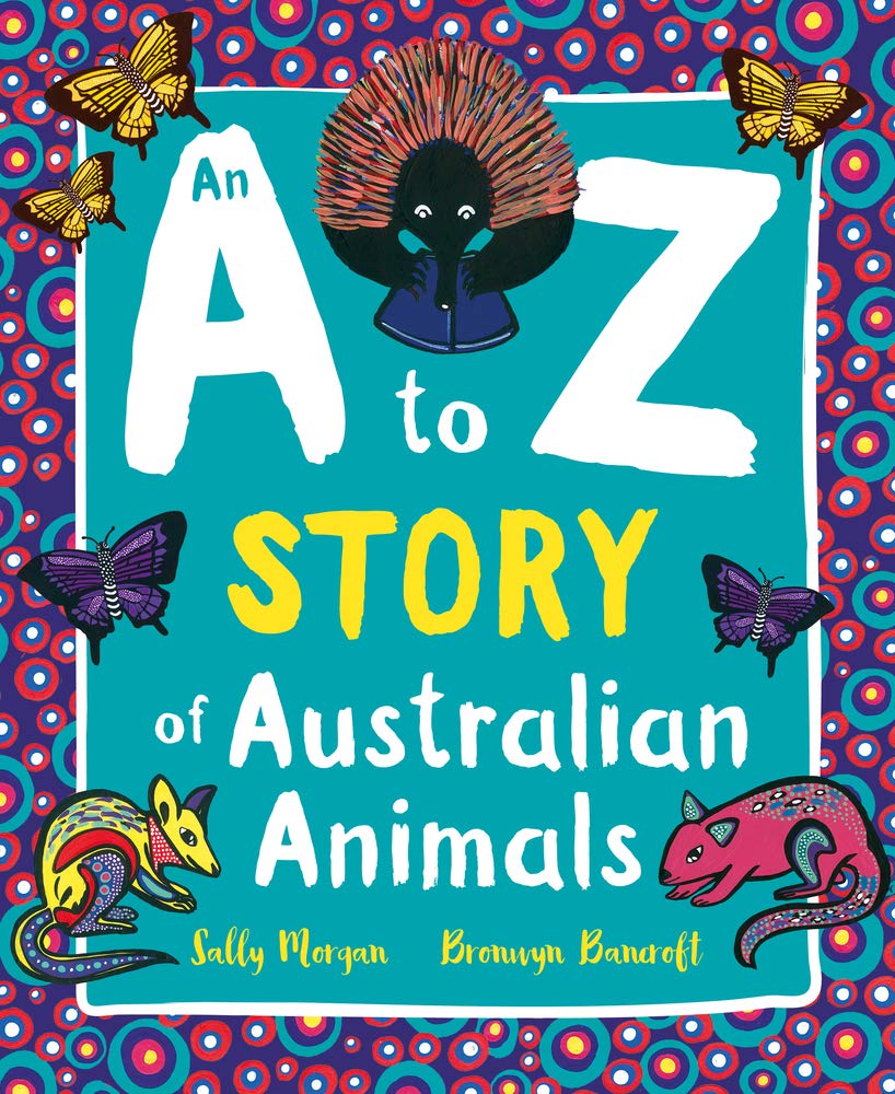 An A to Z Story of Australian Animals Non-fiction