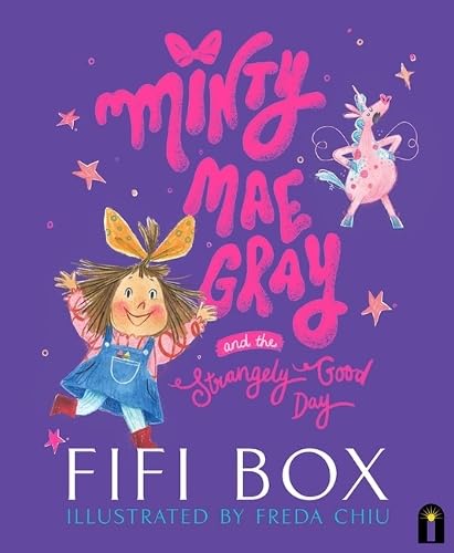 Minty Mae Gray and the Strangely Good Day Non-fiction