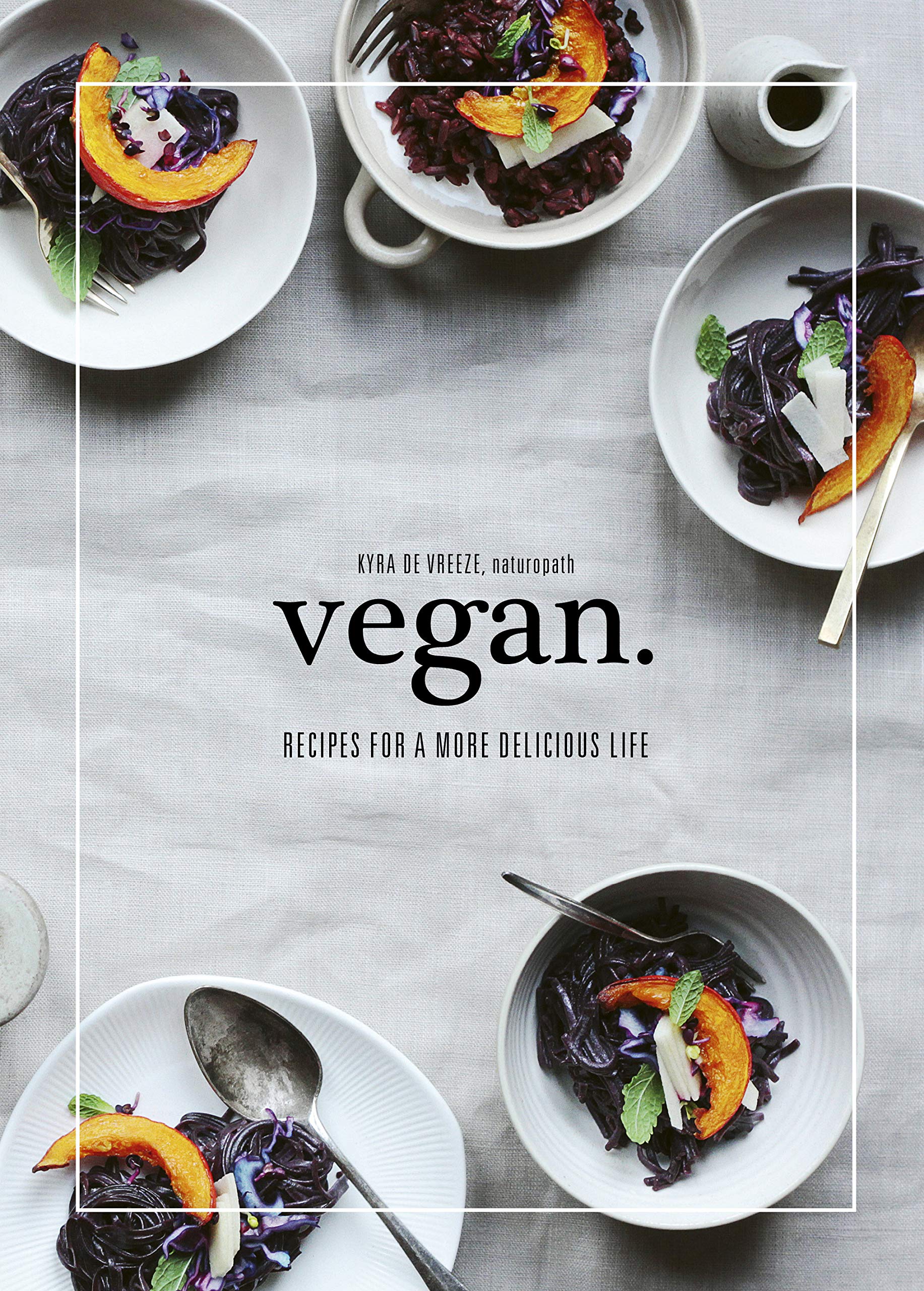 Vegan: Recipes for a more delicious life Books