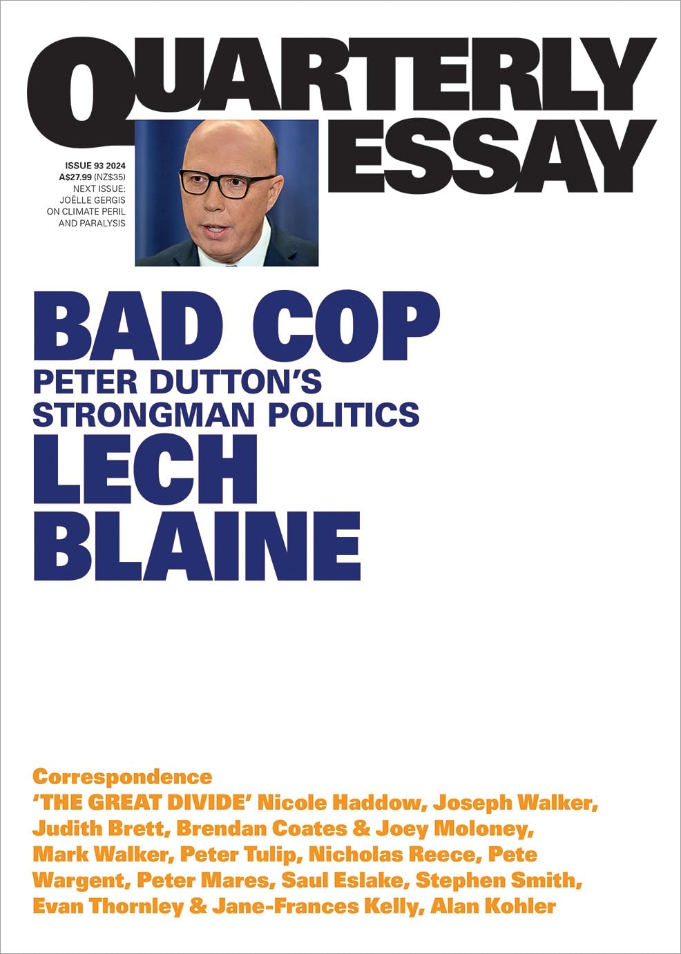 Bad Cop: Peter Dutton's Strongman Politics; Quarterly Essay 93 book