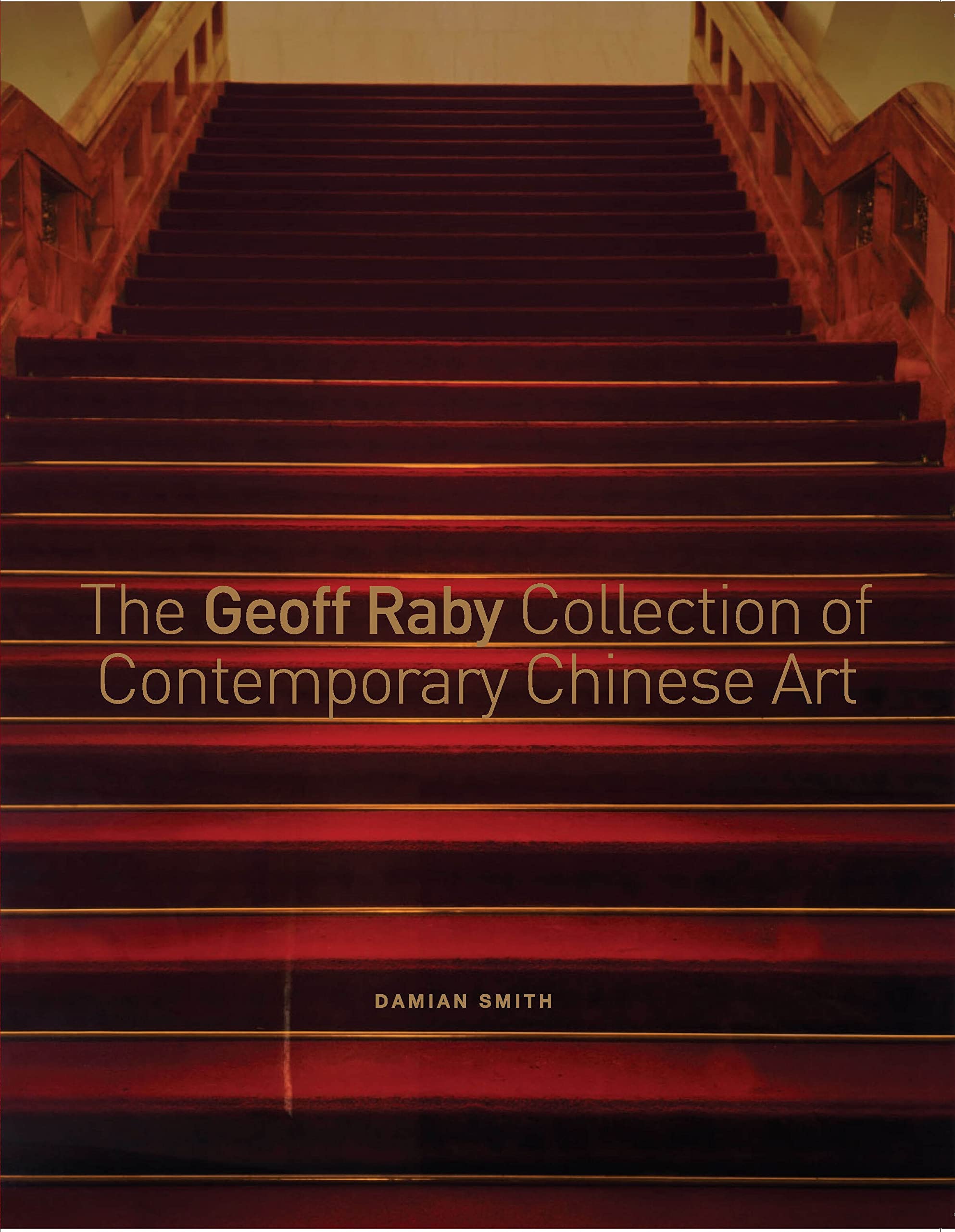The Geoff Raby Collection of Contemporary Chinese Art book