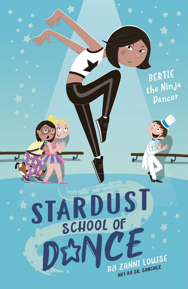 Bertie the Ninja Dancer, Volume 1 (Stardust School of Dance, 1, Band 1) Non-fiction