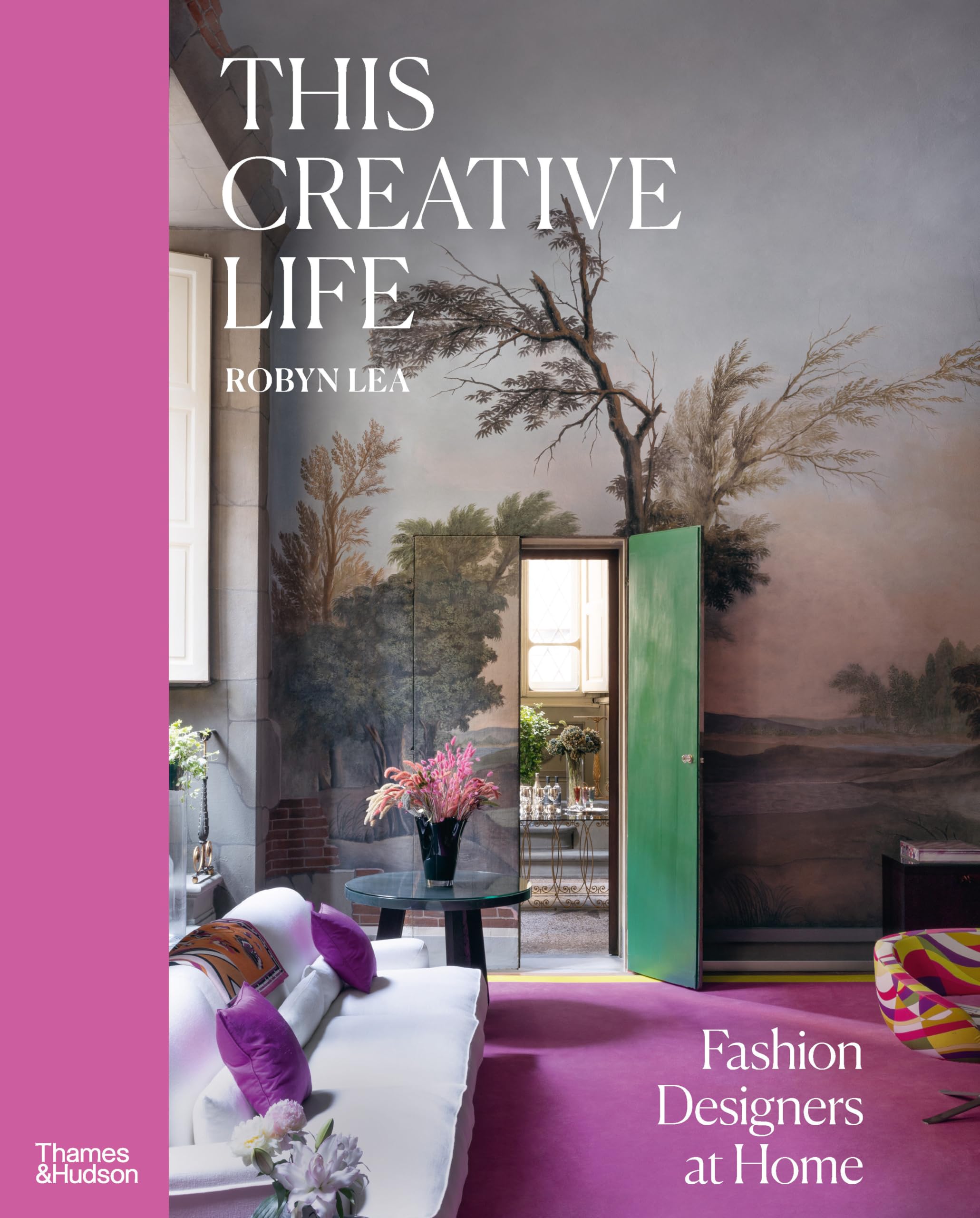 This Creative Life: Fashion Designers at Home Architecture