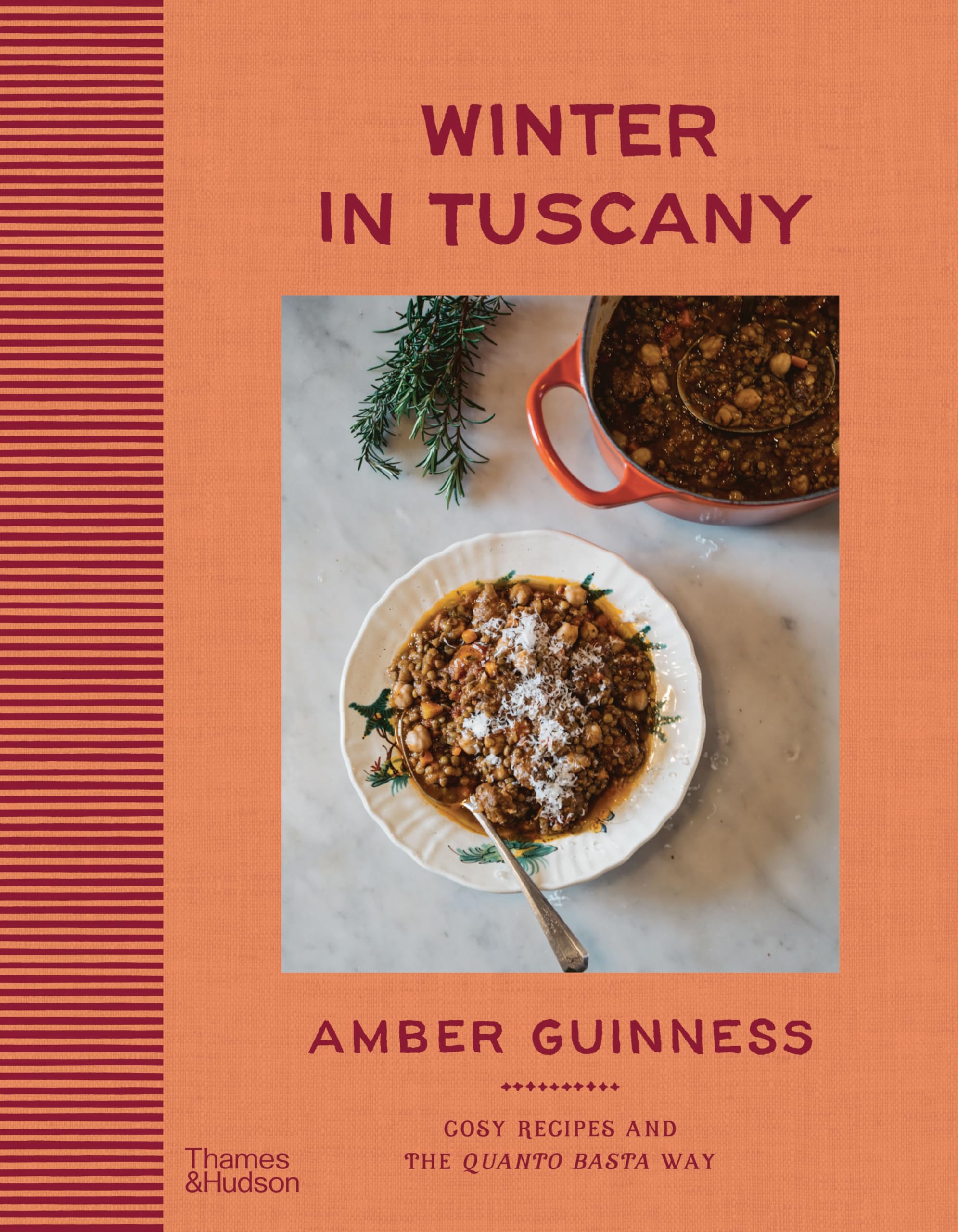 Winter in Tuscany: Amber Guinness brings the heart of Tuscany’s cosy autumnal and wintry flavours to your kitchen Film, Art & Culture