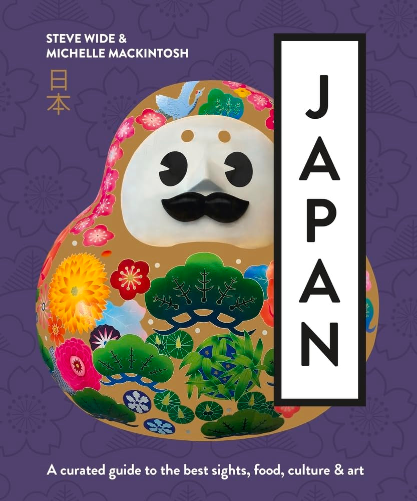 Japan: A Curated Guide to the Best Regions, Food, Culture & Art Leisure, Home & Garden