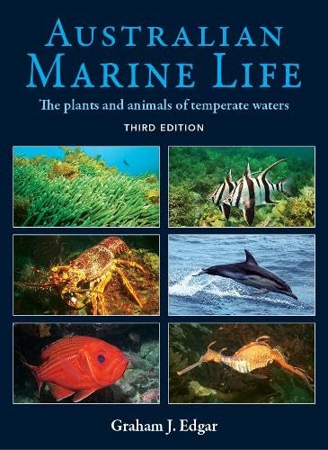 Australian Marine Life: The Plants and Animals of Temperate Waters - Third Edition book