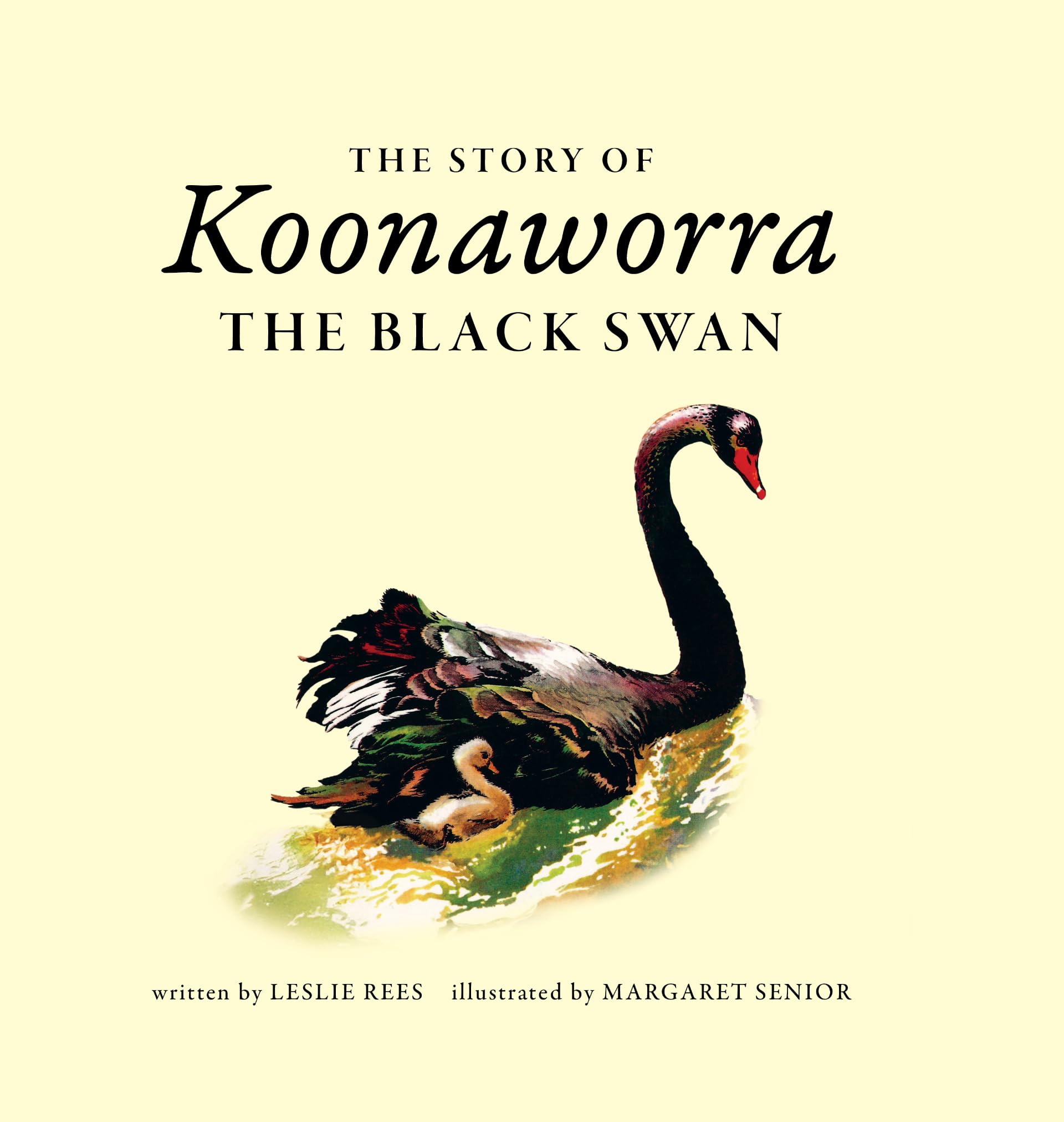 The Story of Koonaworra the Black Swan book