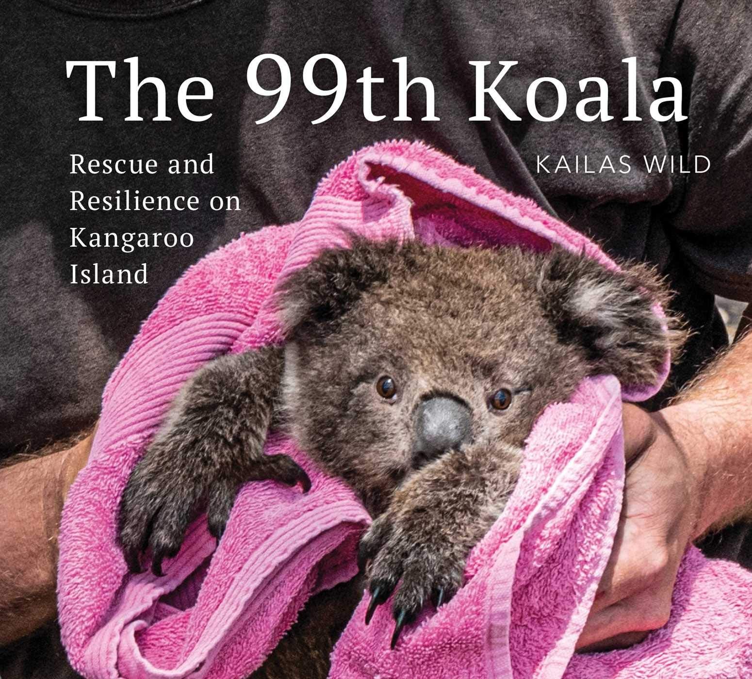 The 99th Koala: Rescue and resilience on Kangaroo Island Memories
