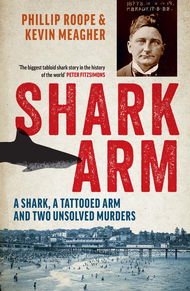 Shark Arm: A Shark, a Tattooed Arm, and Two Unsolved Murders book