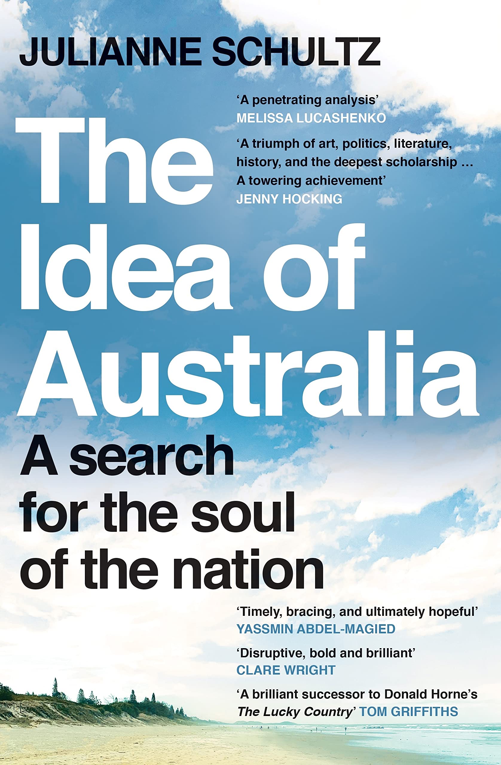 The Idea of Australia: A Search for the Soul of the Nation General education