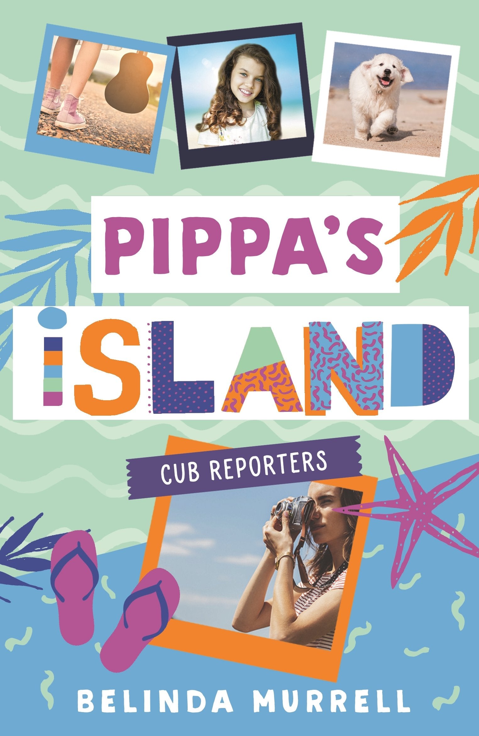 Cub Reporters (Pippa's Island, Band 2) Non-fiction
