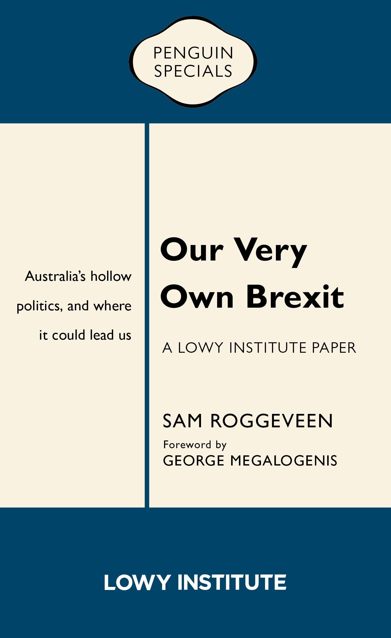 Our Very Own Brexit: Australia's Hollow Politics and Where It Could Lead Us book