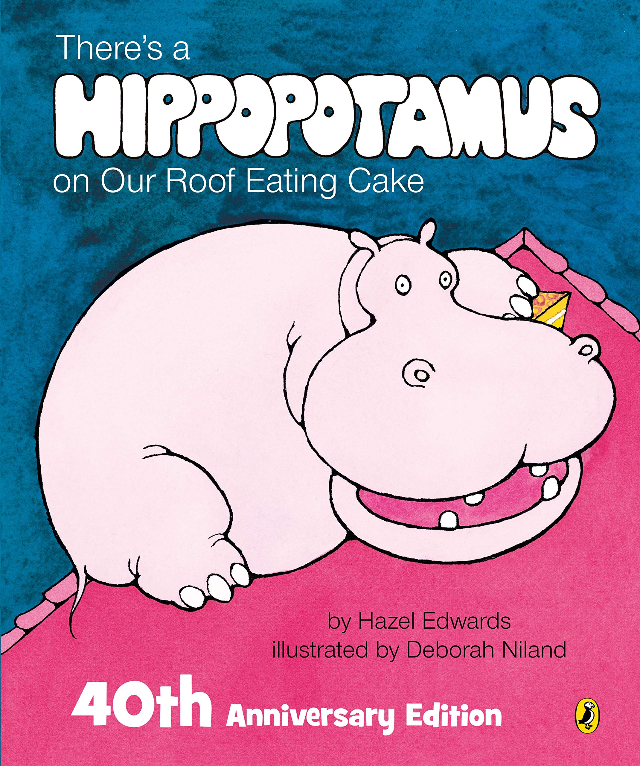 There's a Hippopotamus on Our Roof Eating Cake book