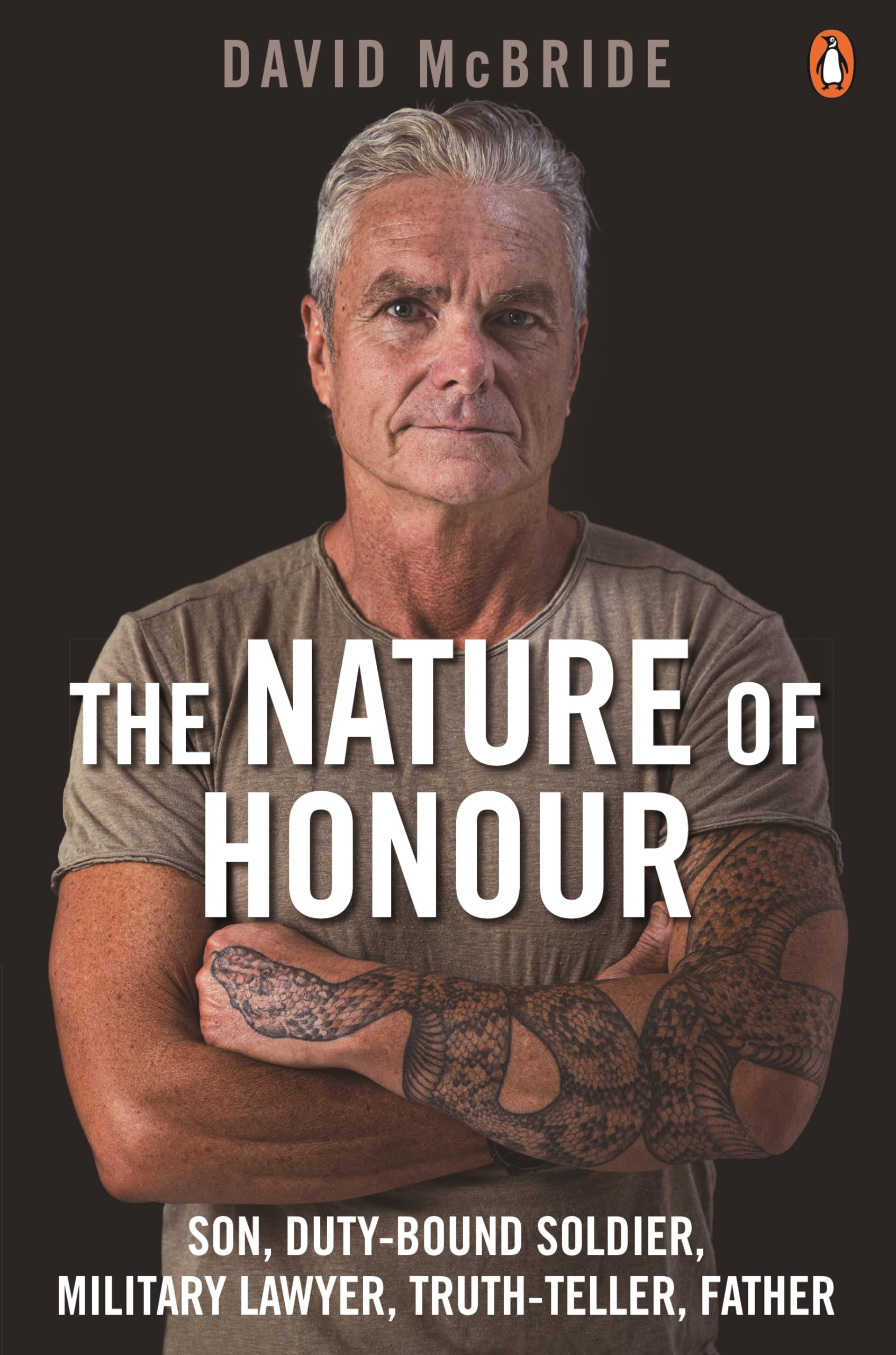 The Nature of Honour: Son, Duty-bound Soldier, Military Lawyer, Truth-teller, Father Law