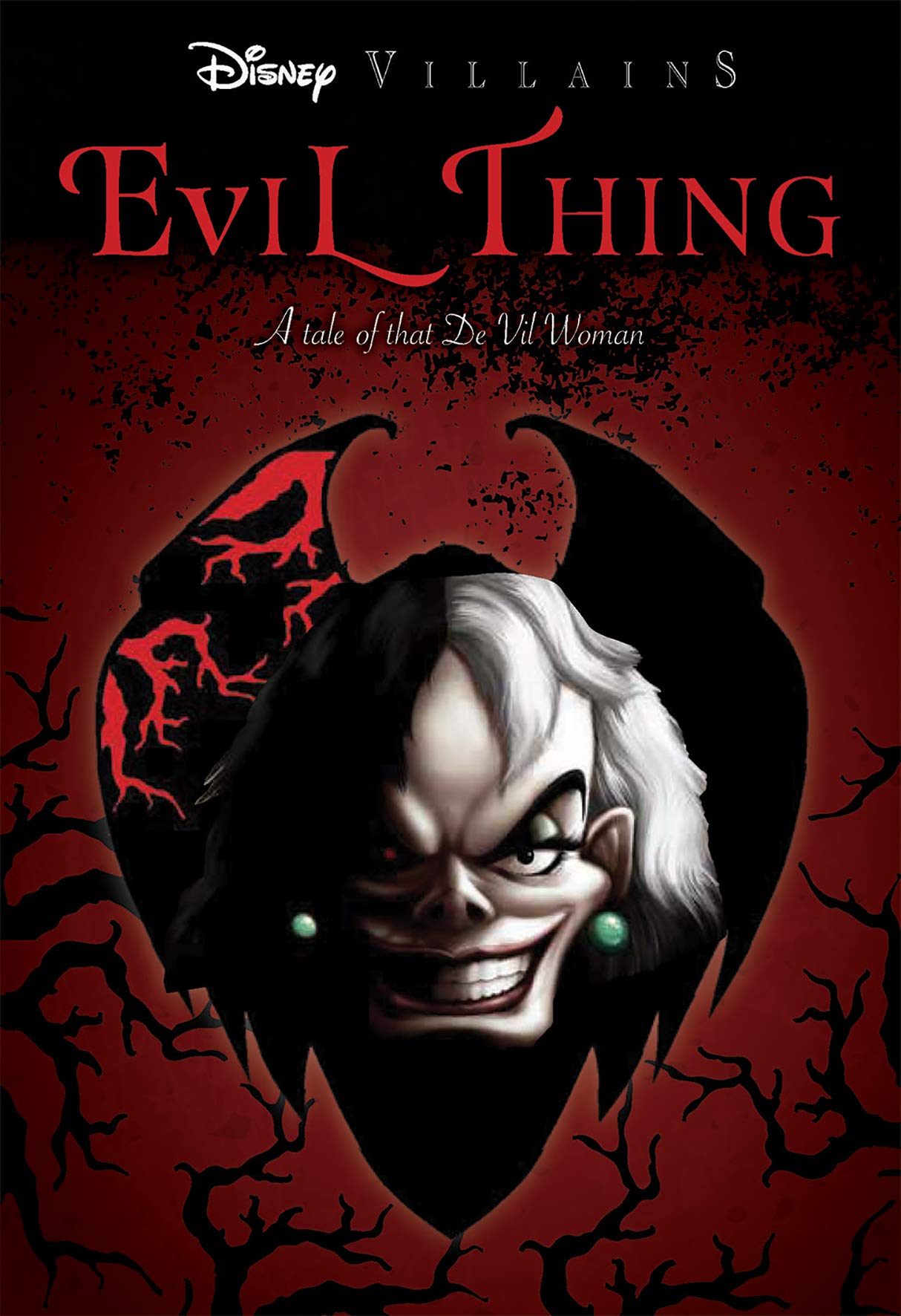 Evil Thing: A Tale of that De Vil Woman (Disney Villains 7) book