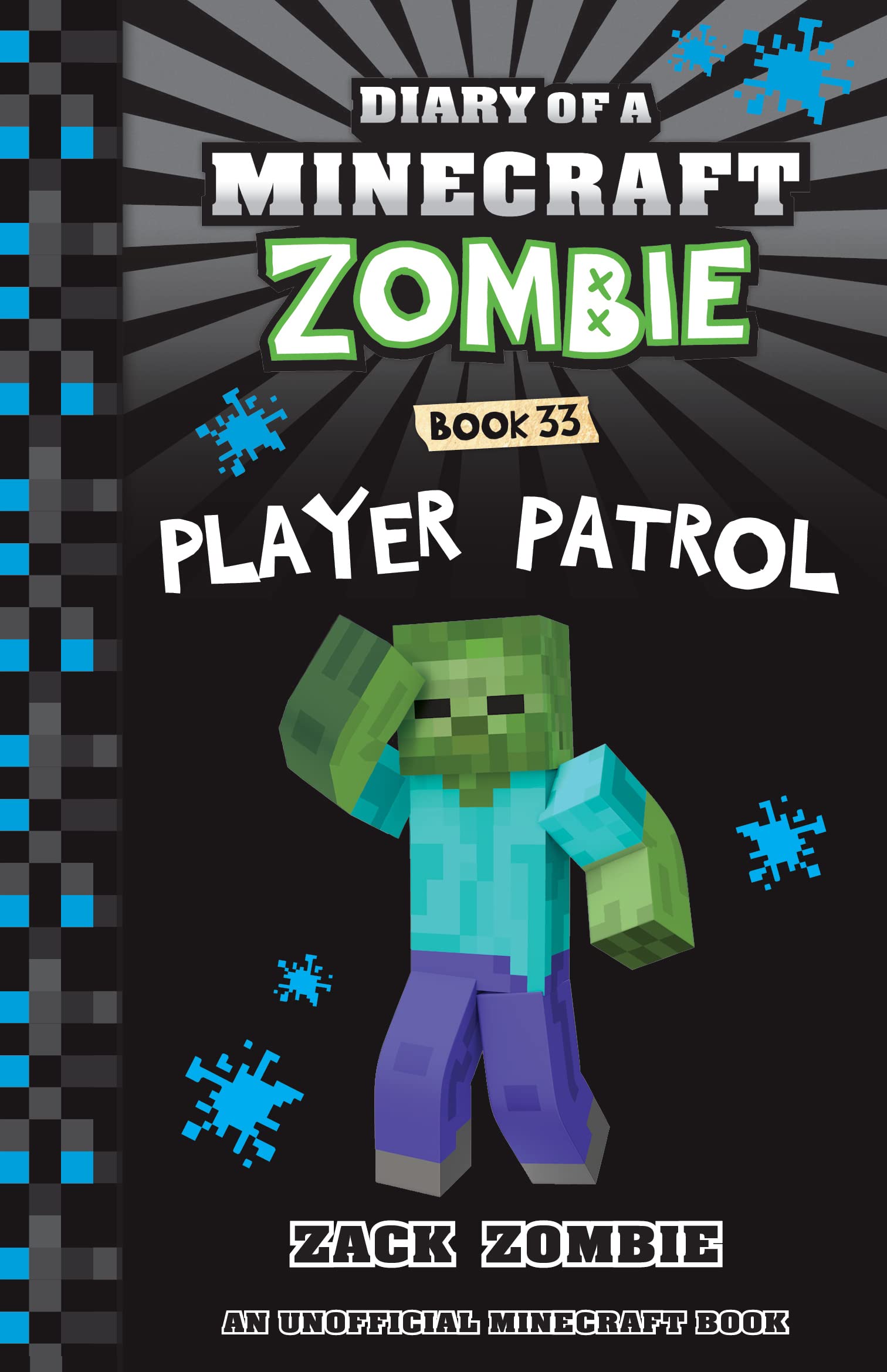 Player Patrol (Diary of a Minecraft Zombie, Book 33) Books