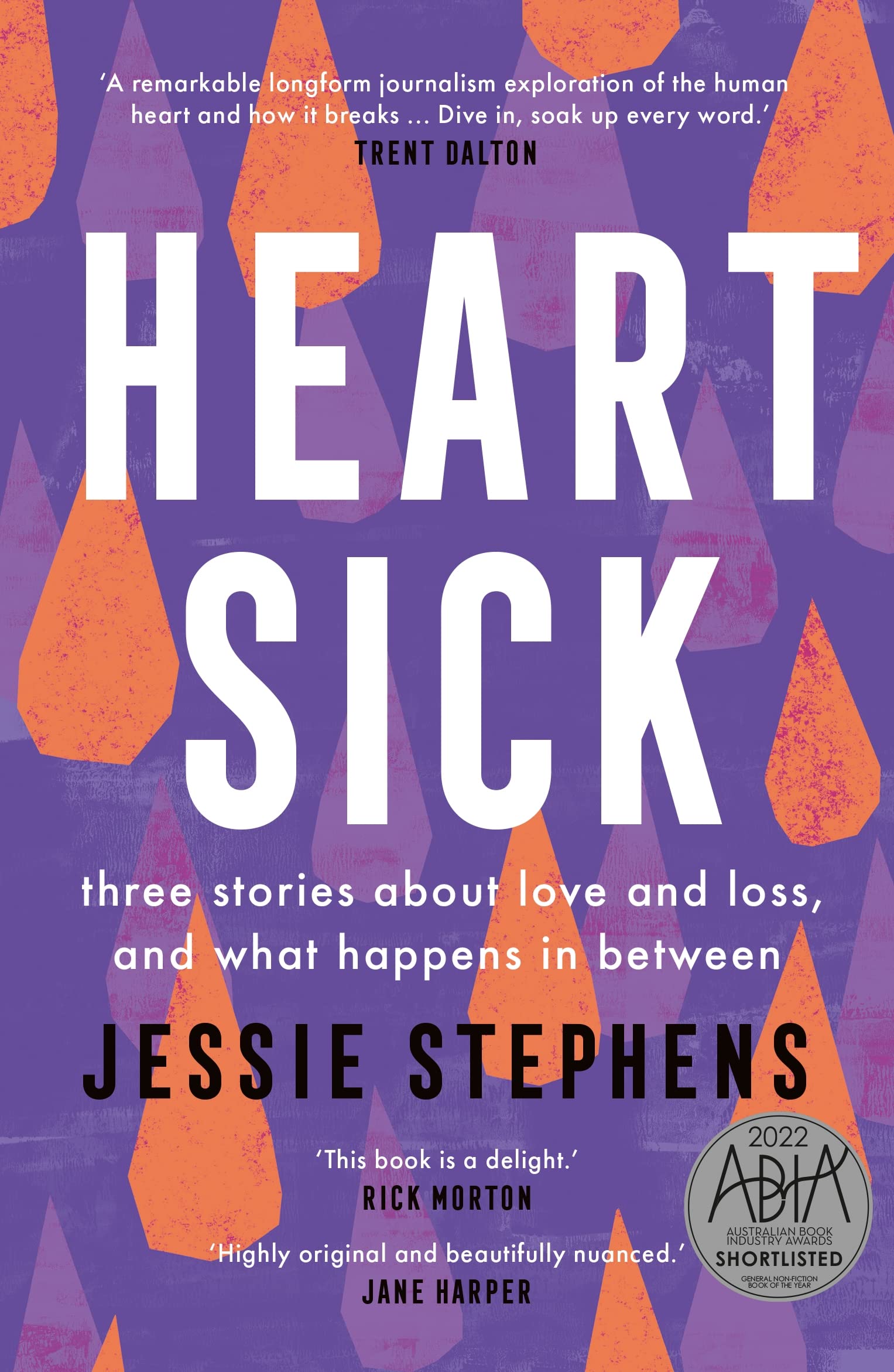 Heartsick: Three stories about love and loss, and what happens in between Books