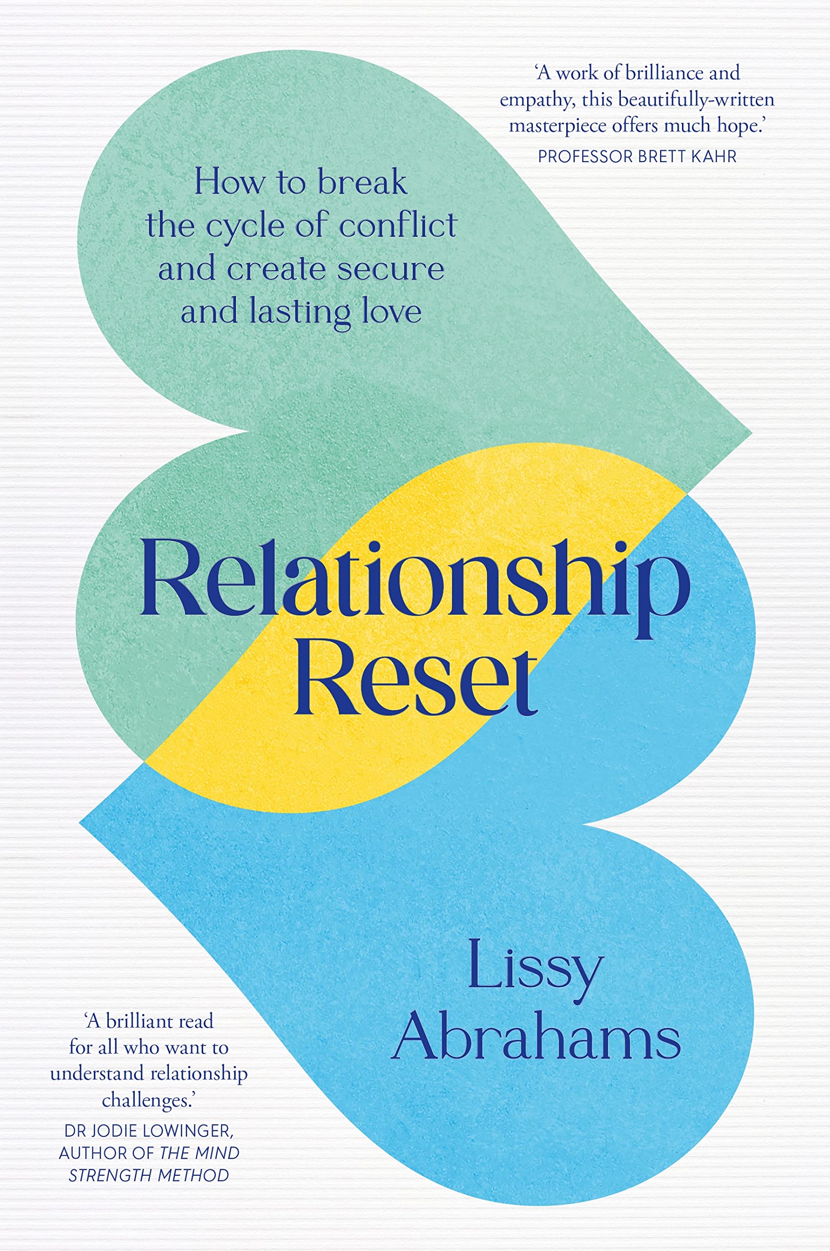 Relationship Reset: How to break the cycle of conflict and create secure and lasting love book