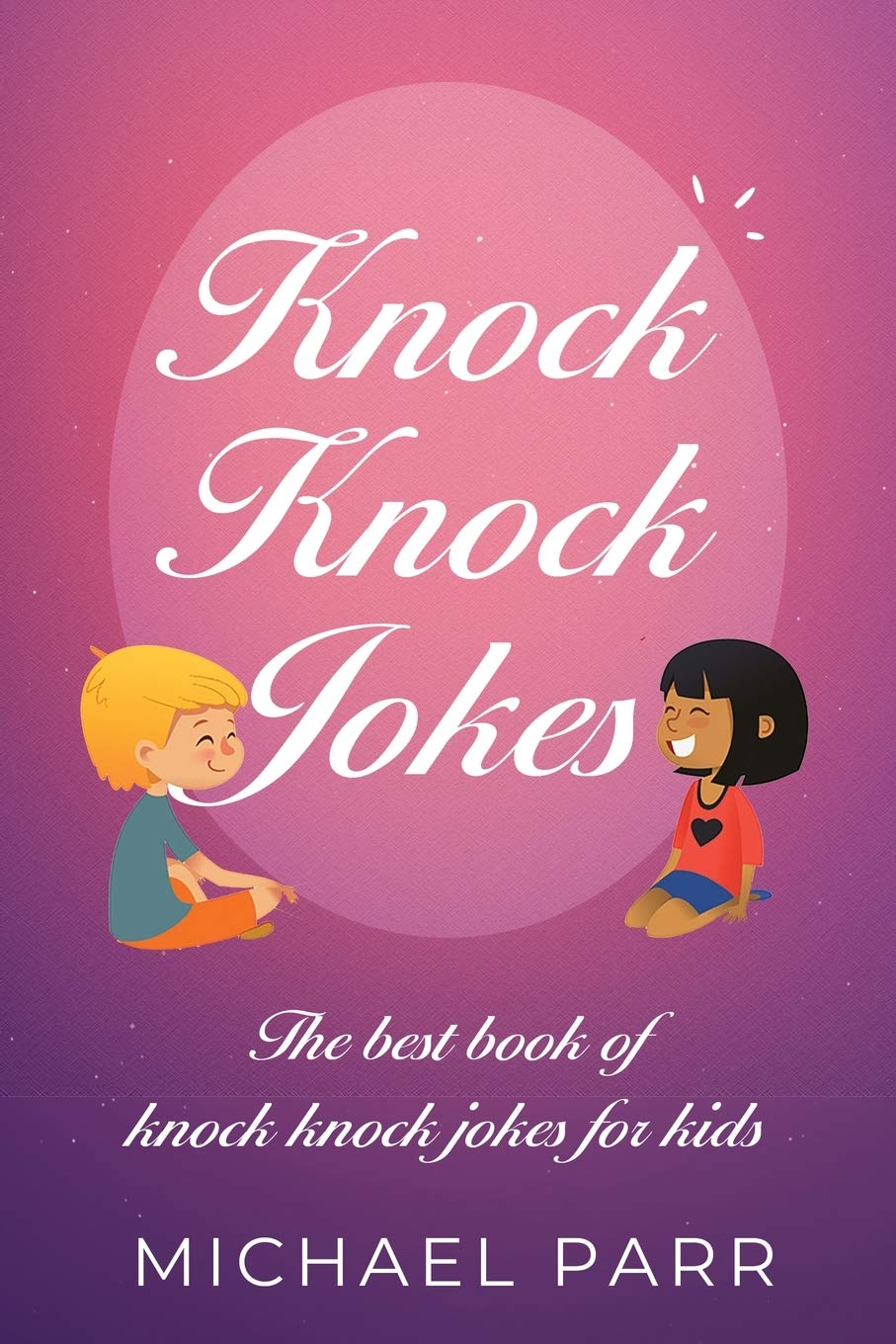 Knock Knock Jokes: The best book of knock knock jokes for kids book