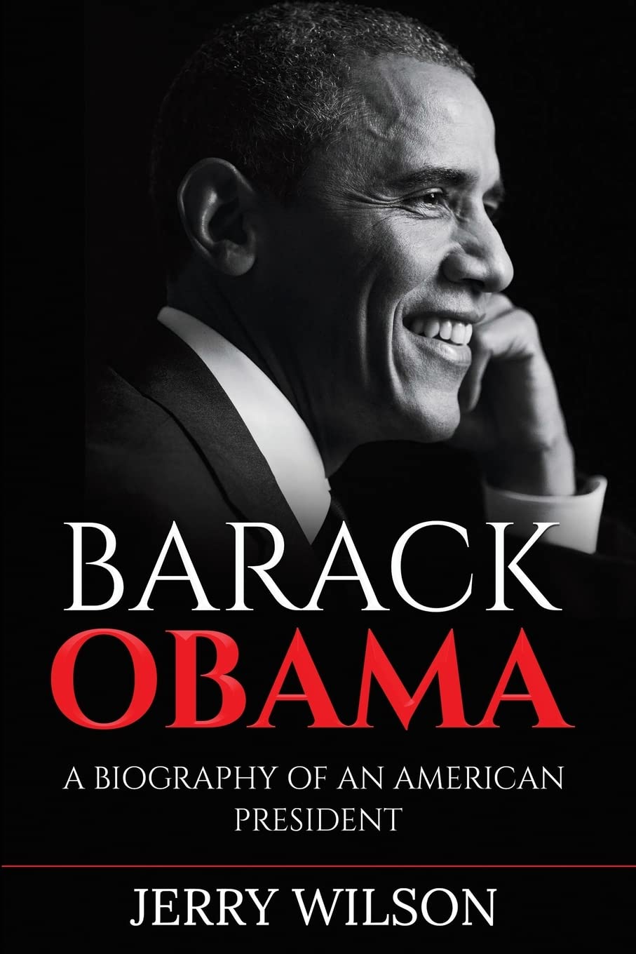 Barack Obama: A Biography of an American President Art & Literature