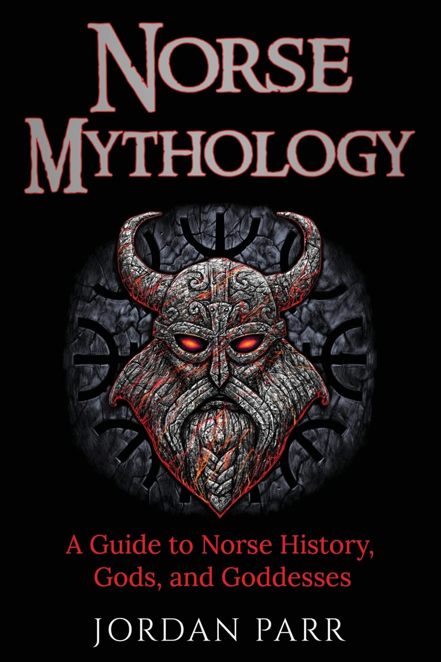 Norse Mythology: A Guide to Norse History, Gods, and Goddesses book
