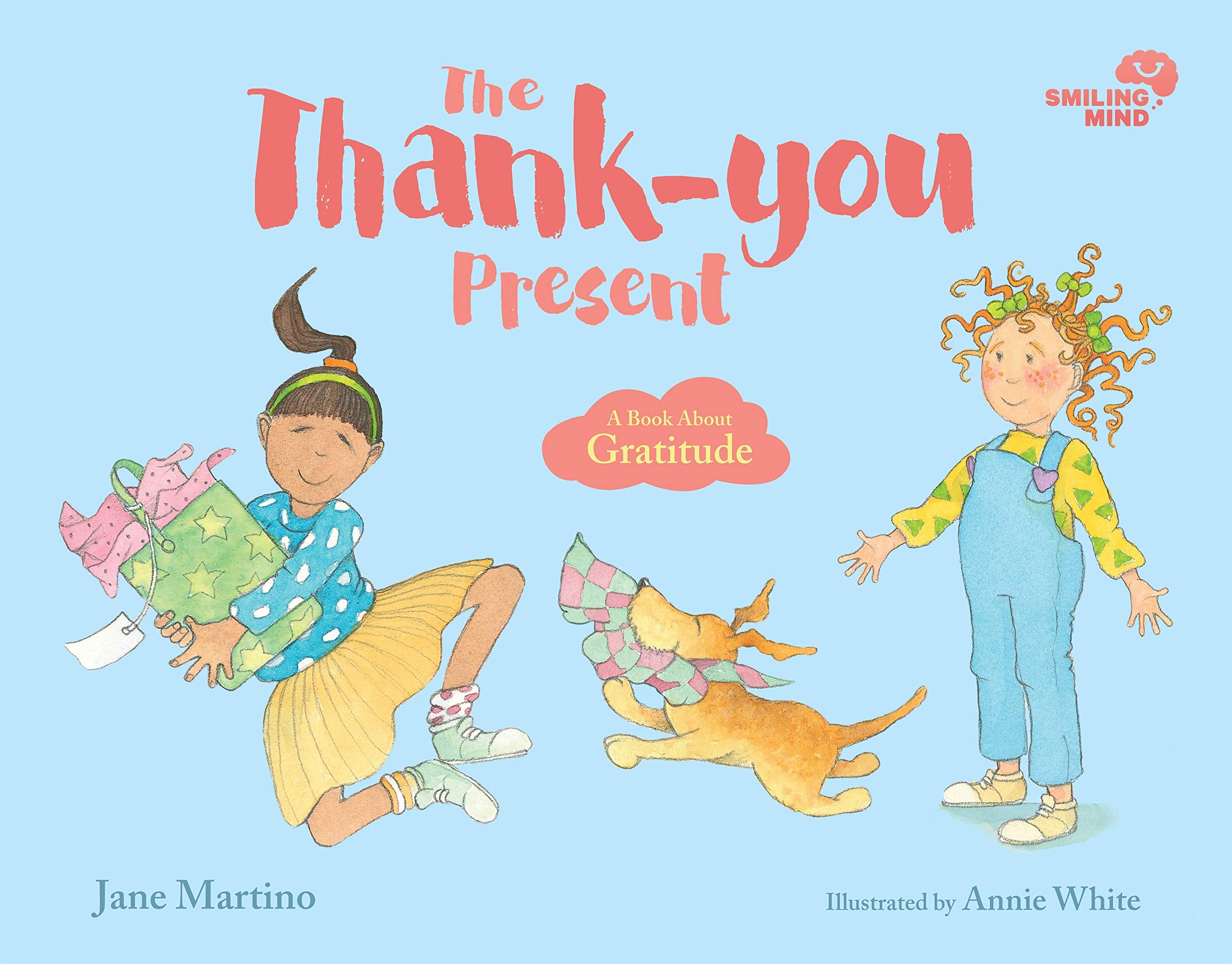 The Thank-You Present: A Book About Gratitude book