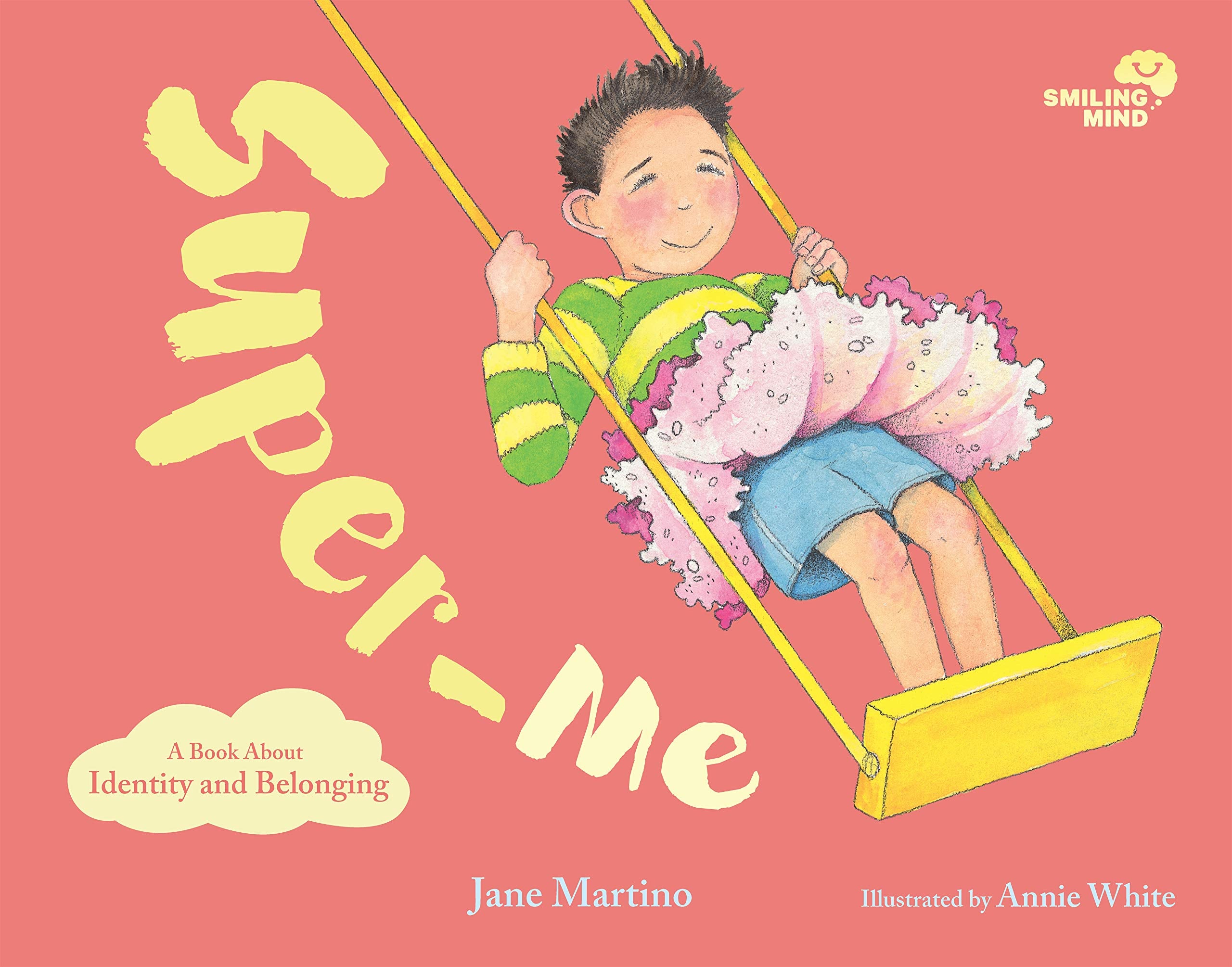 Super-Me: A Book About Identity and Belonging book
