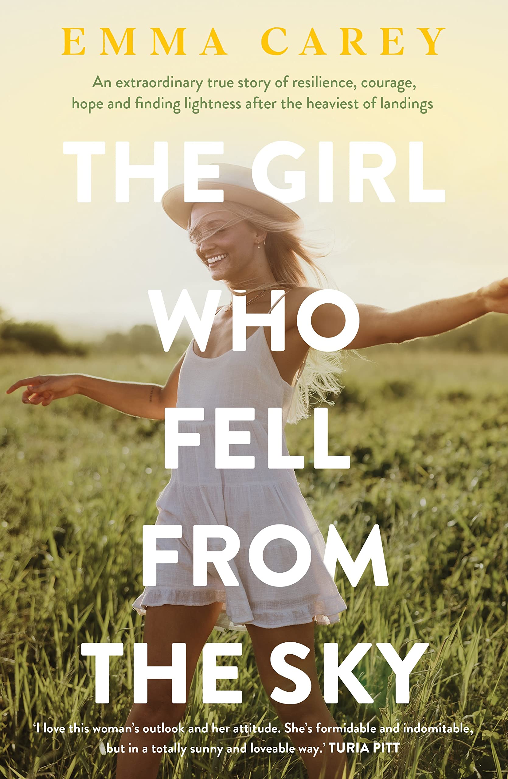 The Girl Who Fell From the Sky: An extraordinary true story of resilience, courage, hope and finding lightness after the heaviest of landings Art & Literature Books