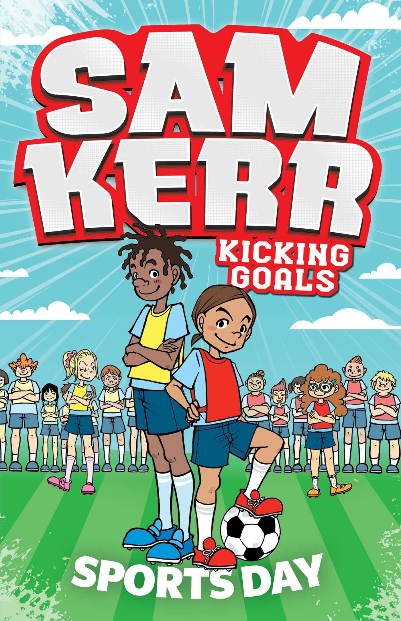 Sports Day (Sam Kerr: Kicking Goals, Band 3) Leisure & Fun