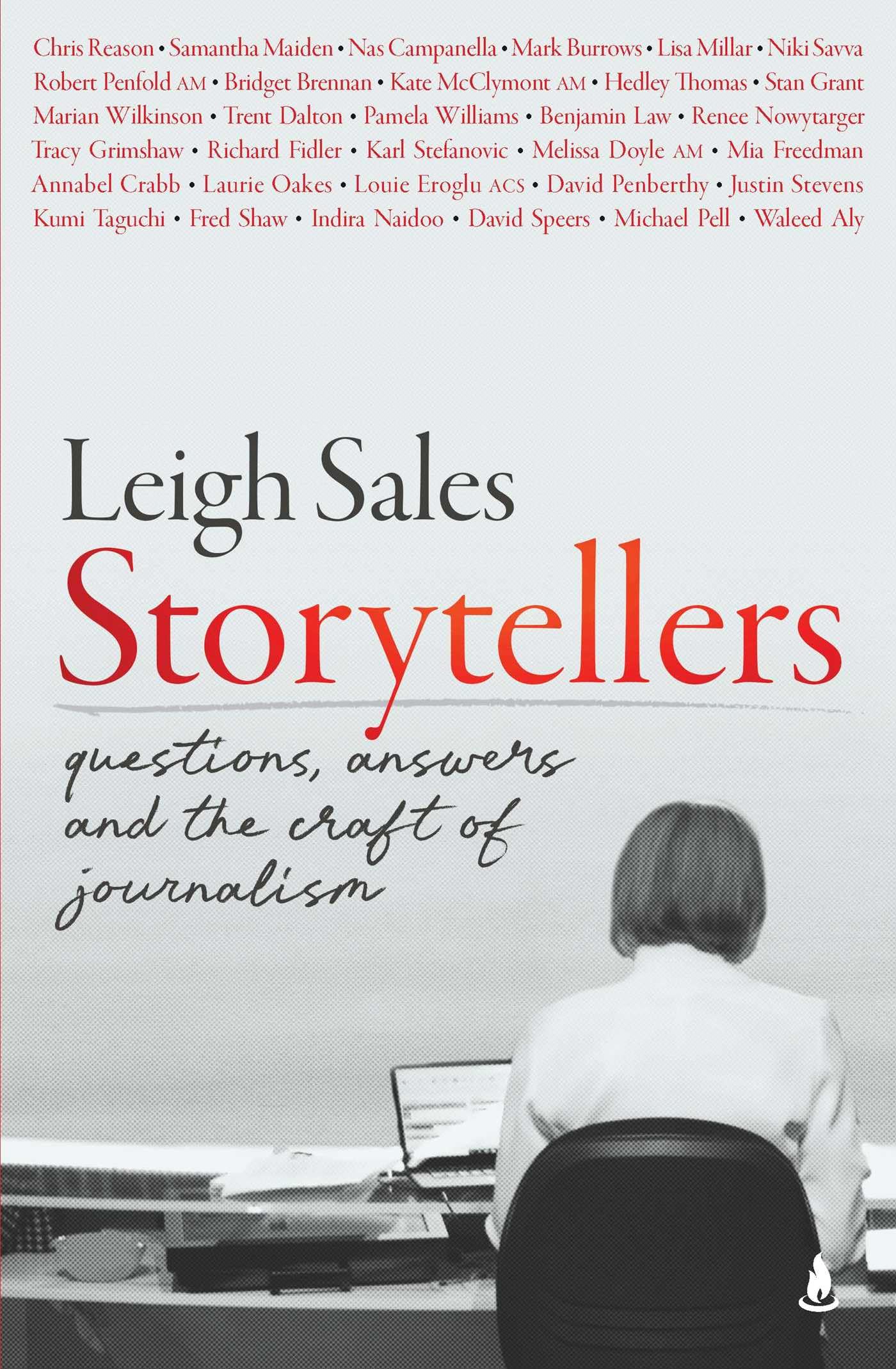 Storytellers: Questions, Answers and the Craft of Journalism Books