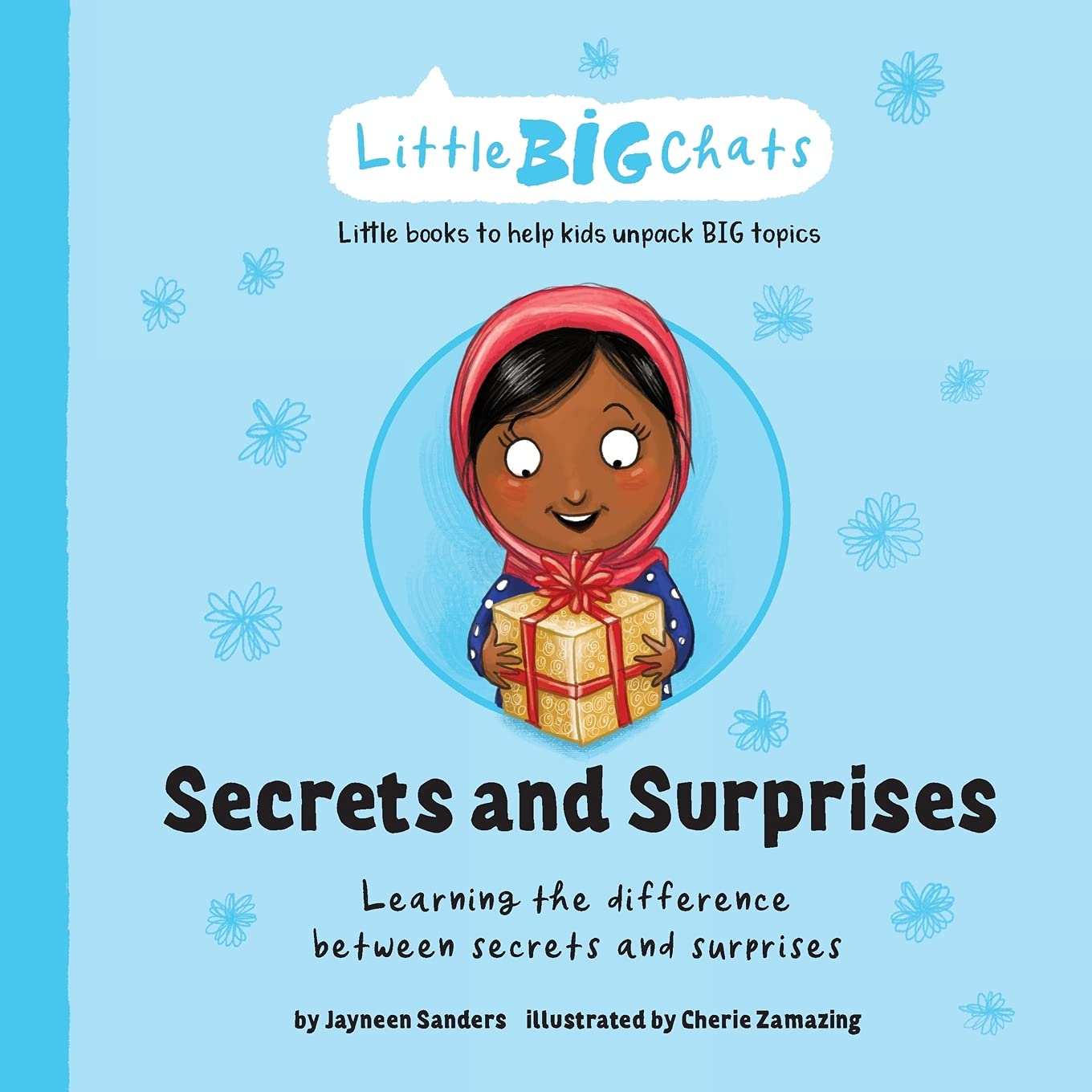 Secrets and Surprises: Learning the difference between secrets and surprises (Little Big Chats) Non-fiction