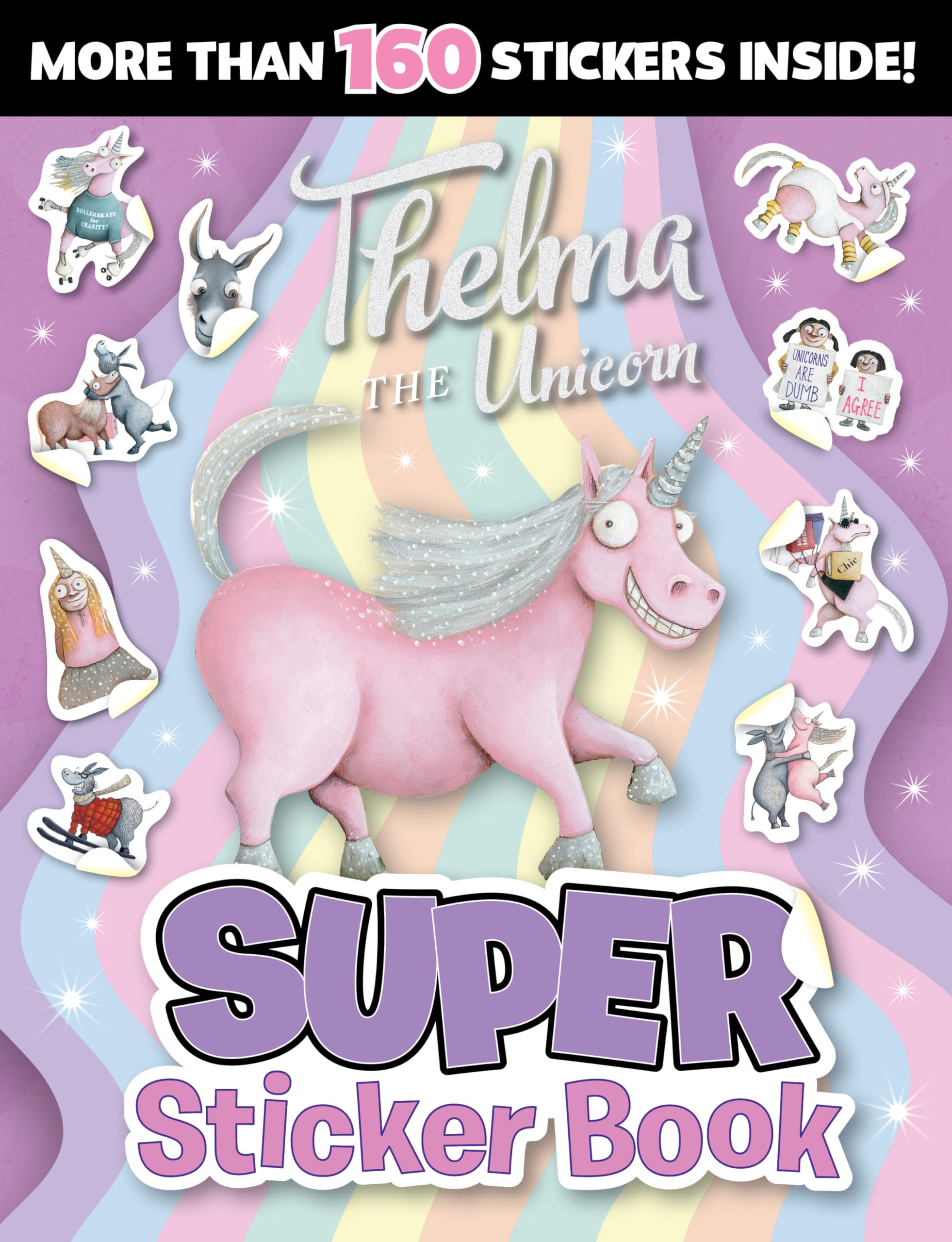 Thelma the Unicorn: Super Sticker Book Books